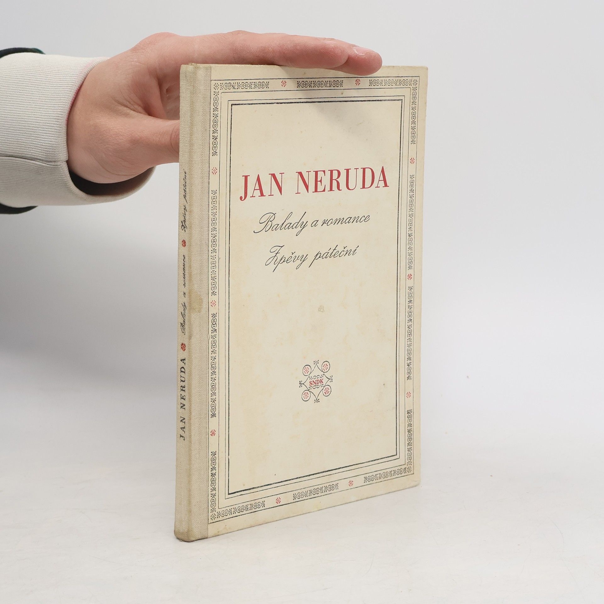 Jan Neruda Balady a romance. Zpěvy páteční