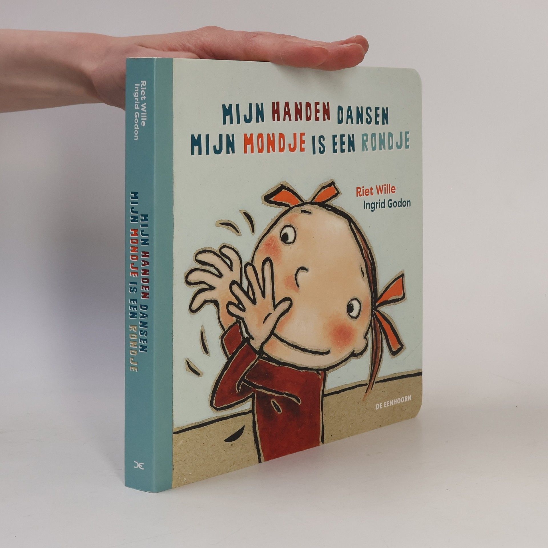 Riet Wille Mijn handen dansen ; Mijn mondje is een rondje