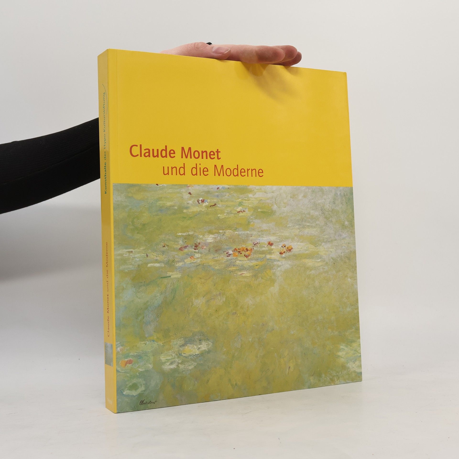 Karin Sagner Claude Monet und die Moderne