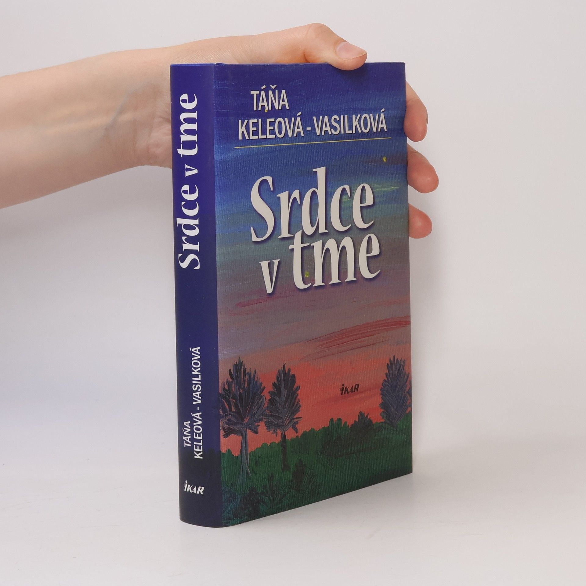 Táňa Keleová-Vasilková Srdce v tme