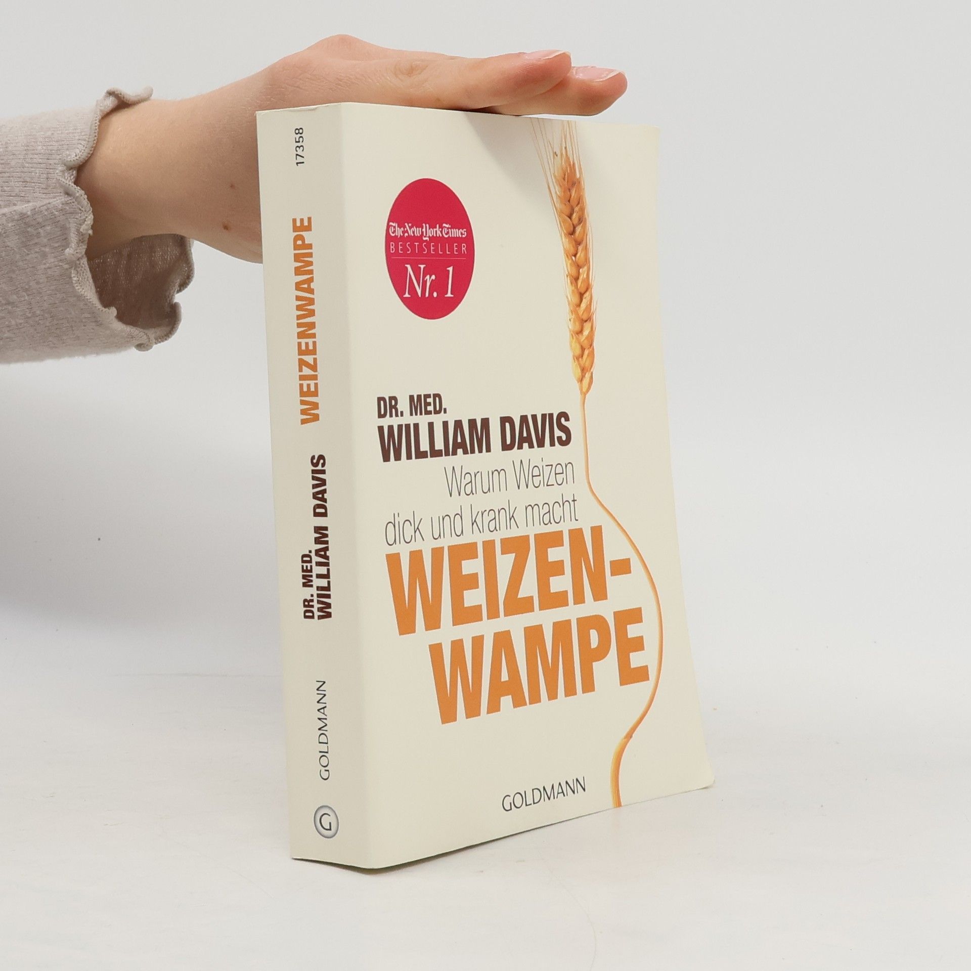 William Davis Weizenwampe - warum Weizen dick und krank macht