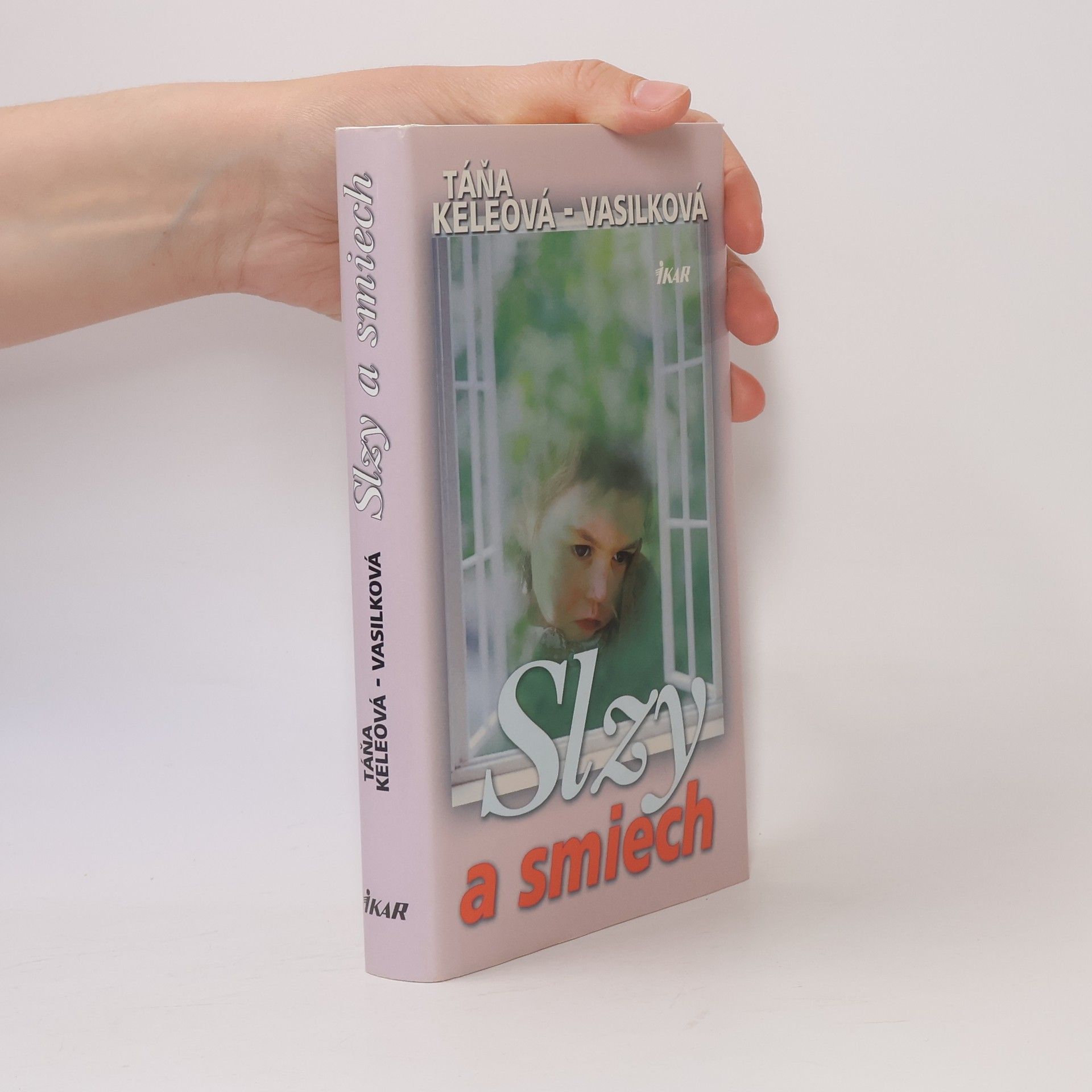 Táňa Keleová-Vasilková Slzy a smiech