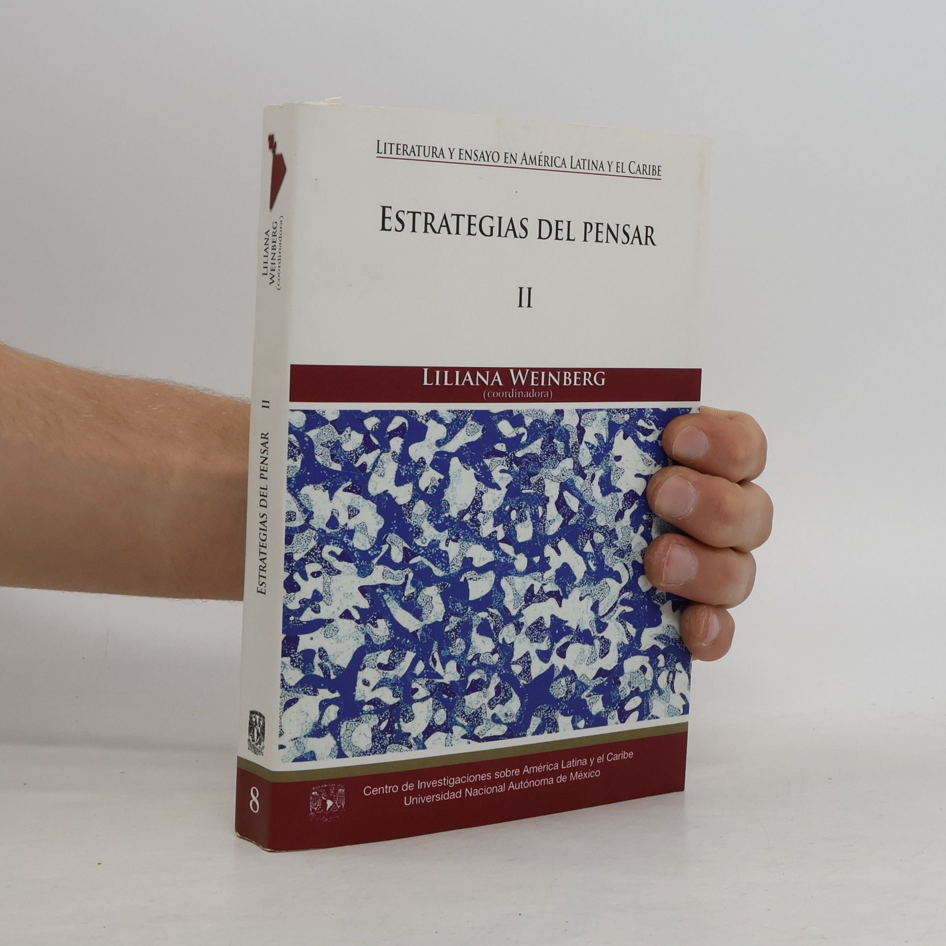 Liliana Weinberg Estrategias del pensar II.