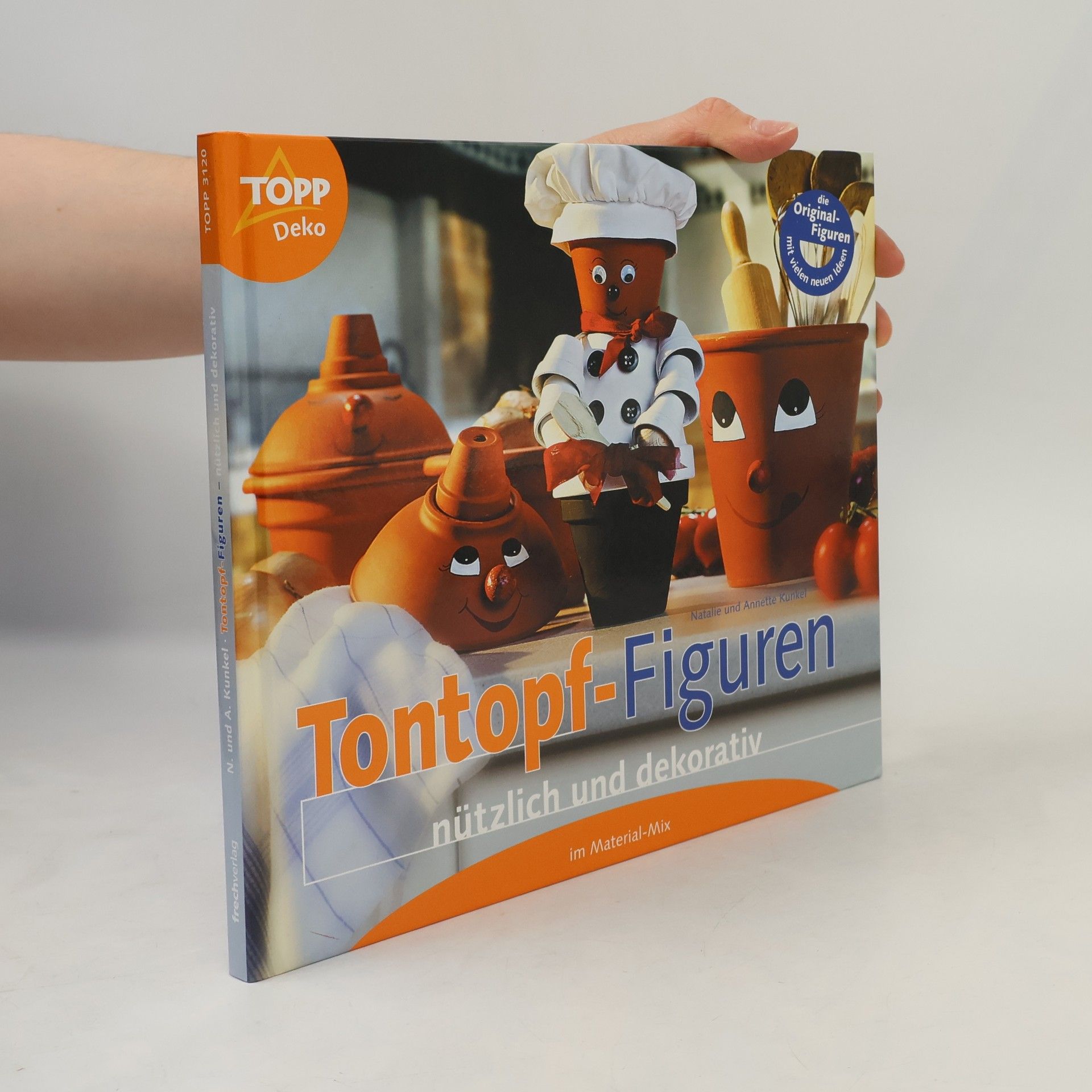 Kolektiv autorů Tontopf-Figuren nützlich und dekorativ