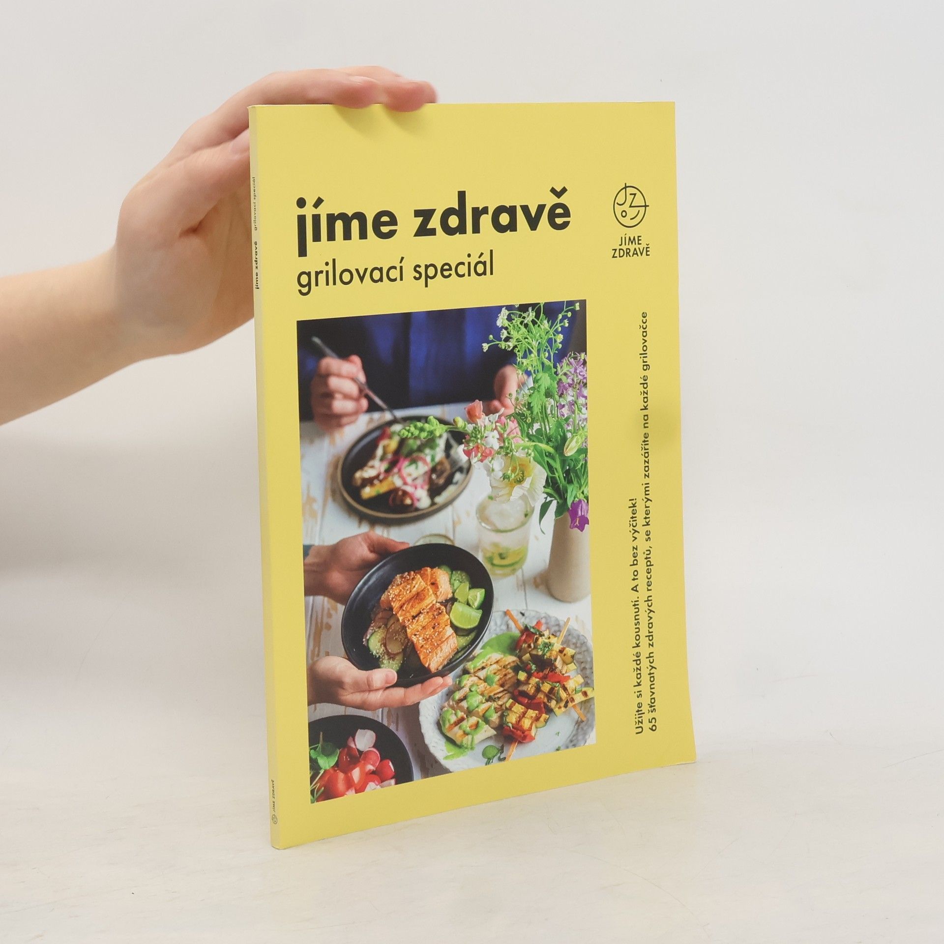 Autores varios Jíme zdravě. Grilovací speciál