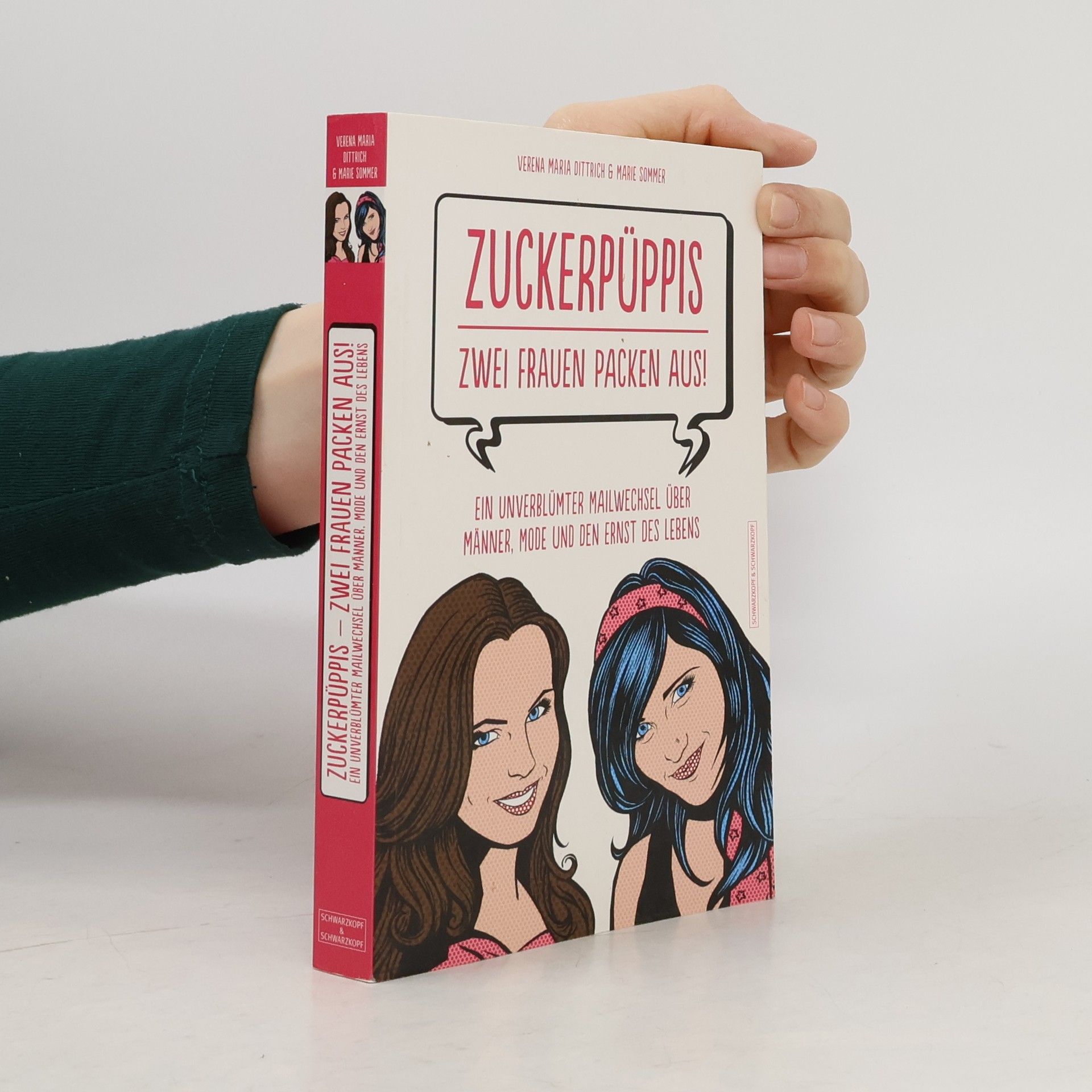 Verena Maria Dittrich Zuckerpüppis - zwei Frauen packen aus!