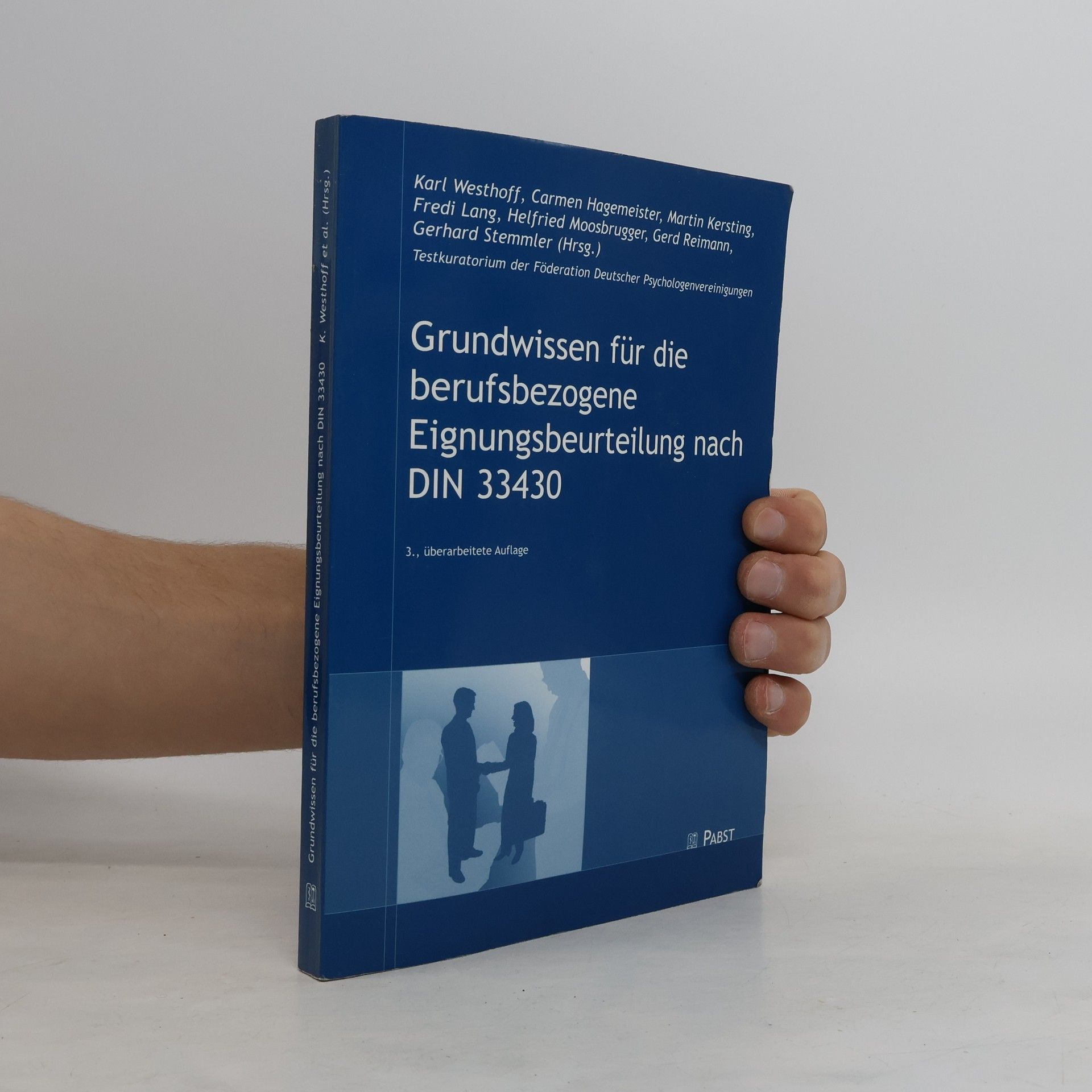 Karl Westhoff Grundwissen für die berufsbezogene Eignungsbeurteilung nach DIN 33430