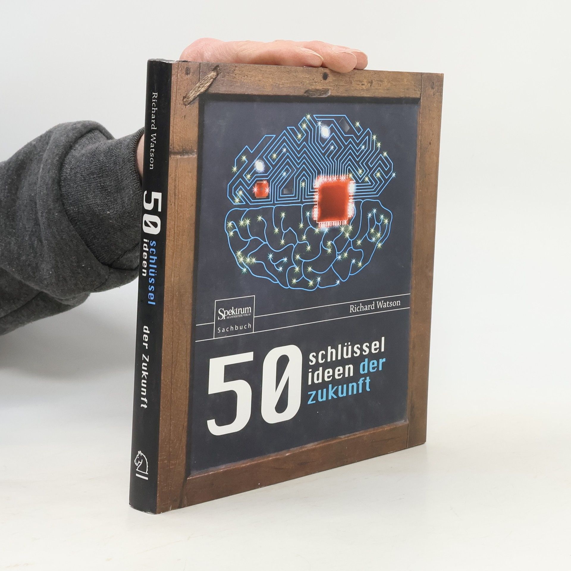 Richard A. Watson 50 Schlüsselideen der Zukunft