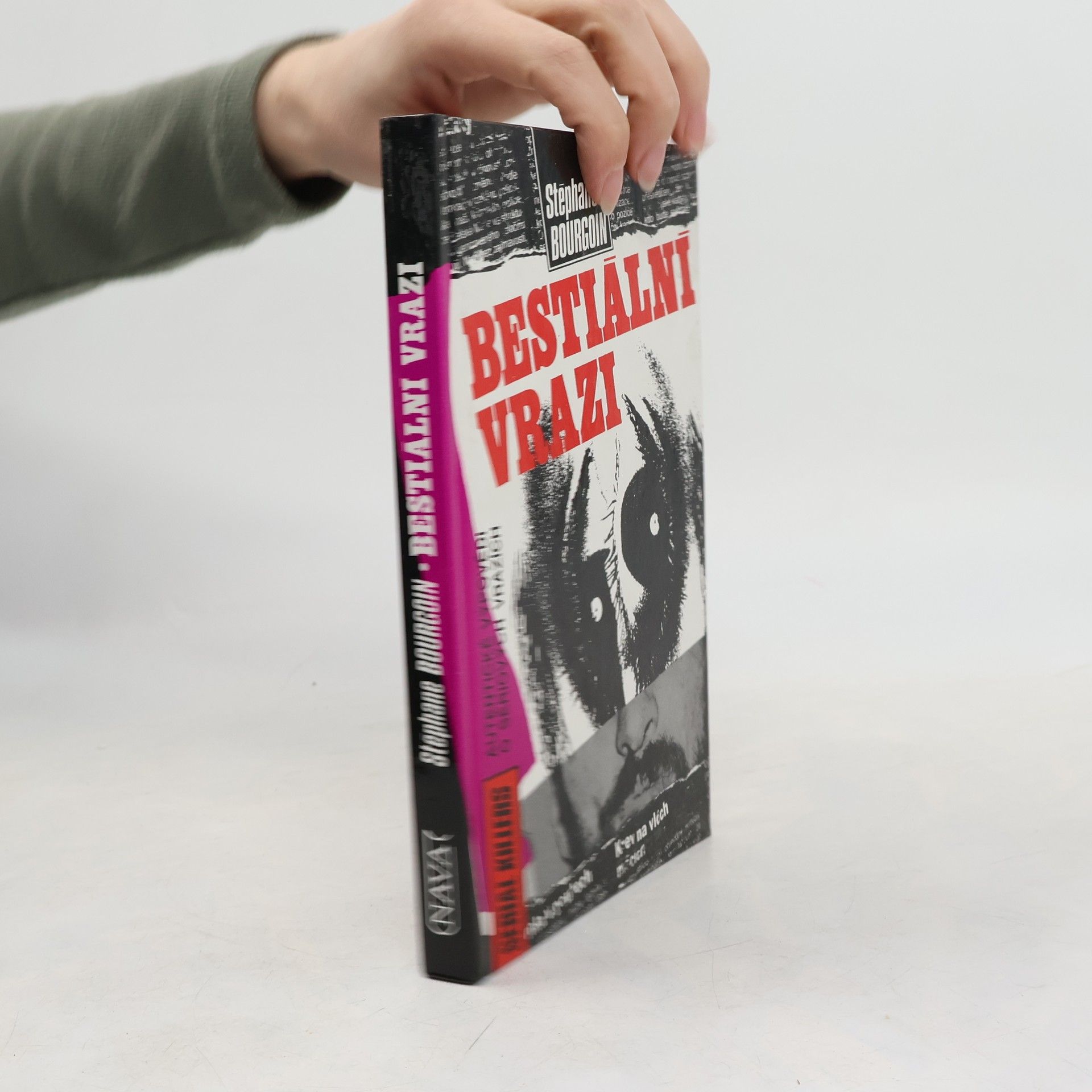 Bourgoin Stephane Bestiální vrazi. Autentické výpovědi o sériových vrazích