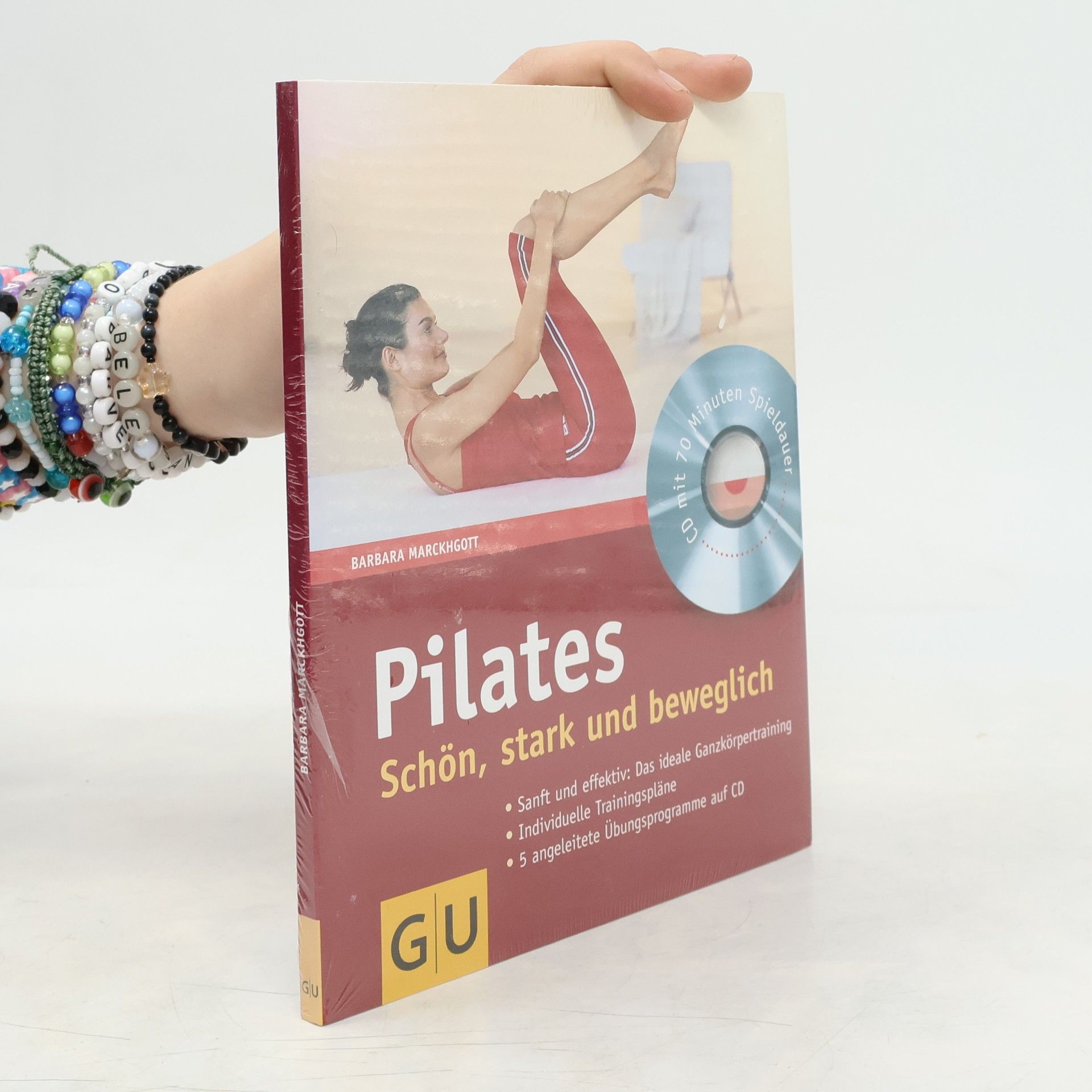 Barbara Marckhgott Pilates. Schön, stark und beweglich