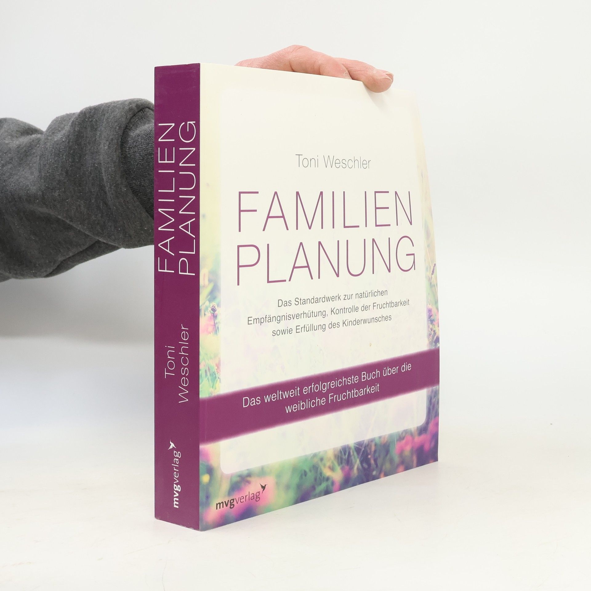 Toni Weschler Familienplanung