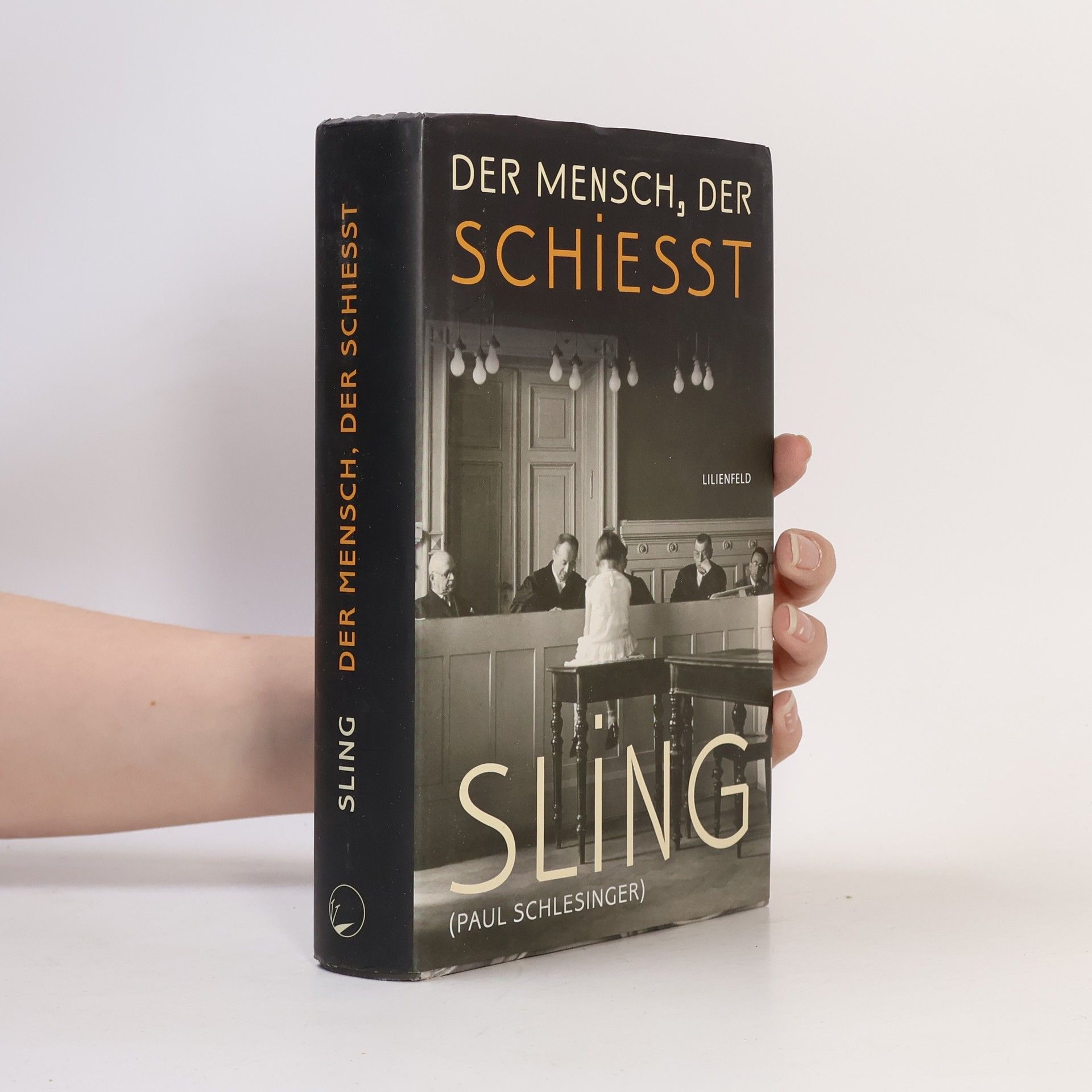 Paul Schlesinger Der Mensch, der schiesst