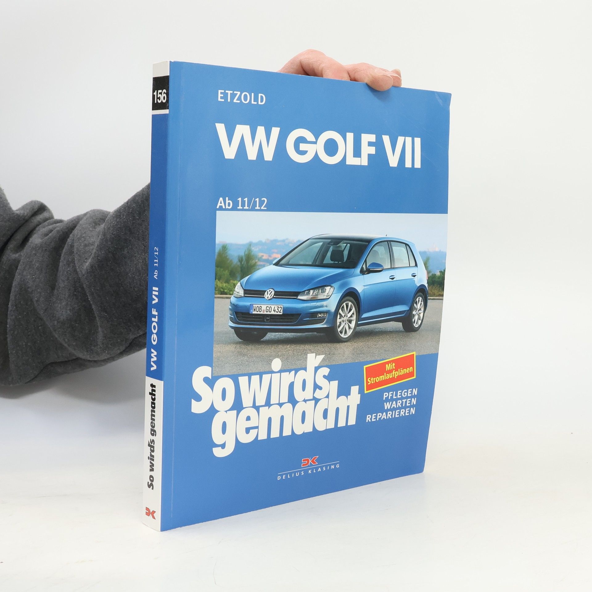 Hans-Rüdiger Etzold So wird's gemacht - 156: VW Golf VII ab 11/12