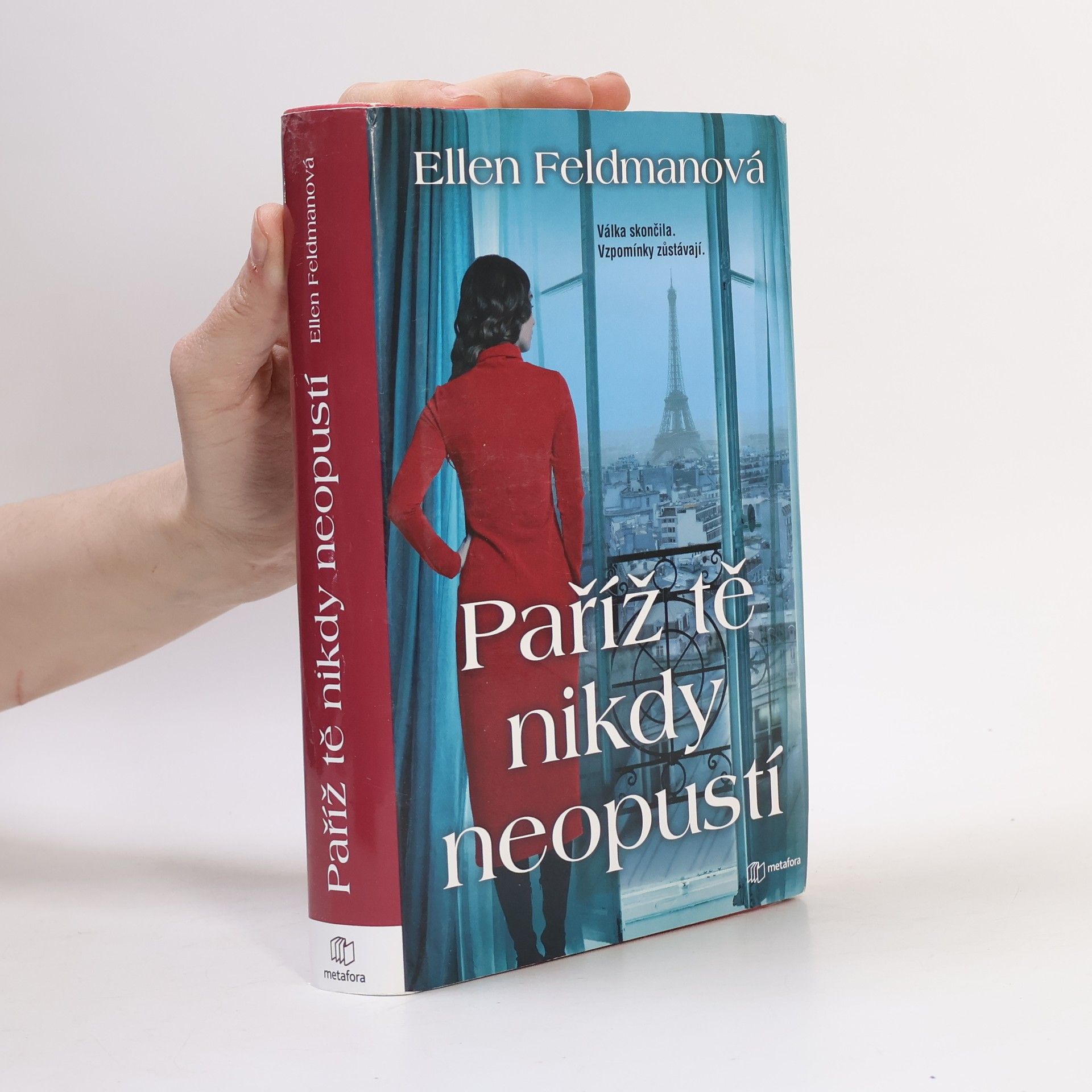 Ellen Feldman Paříž tě nikdy neopustí
