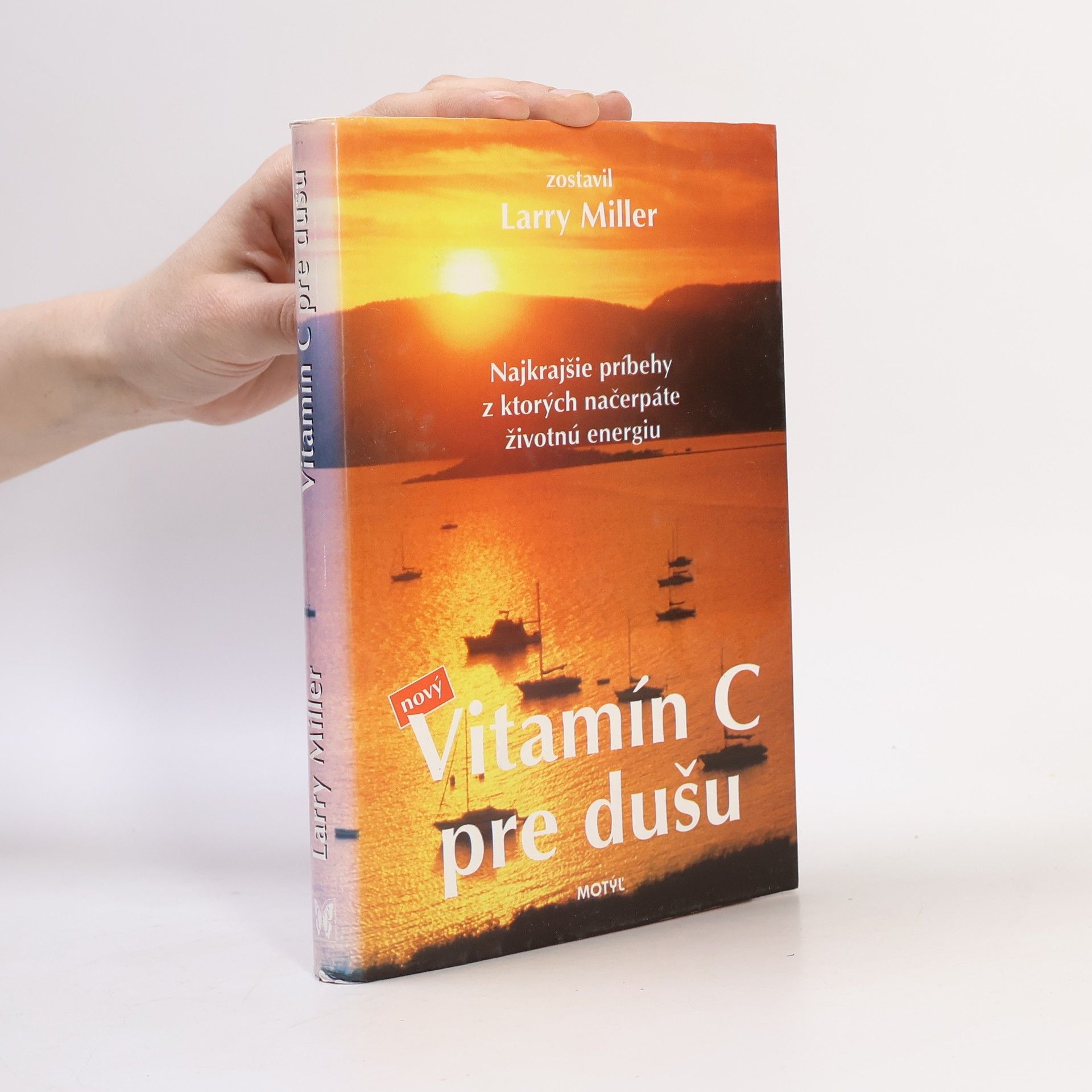 Larry Miller Vitamín C pre dušu