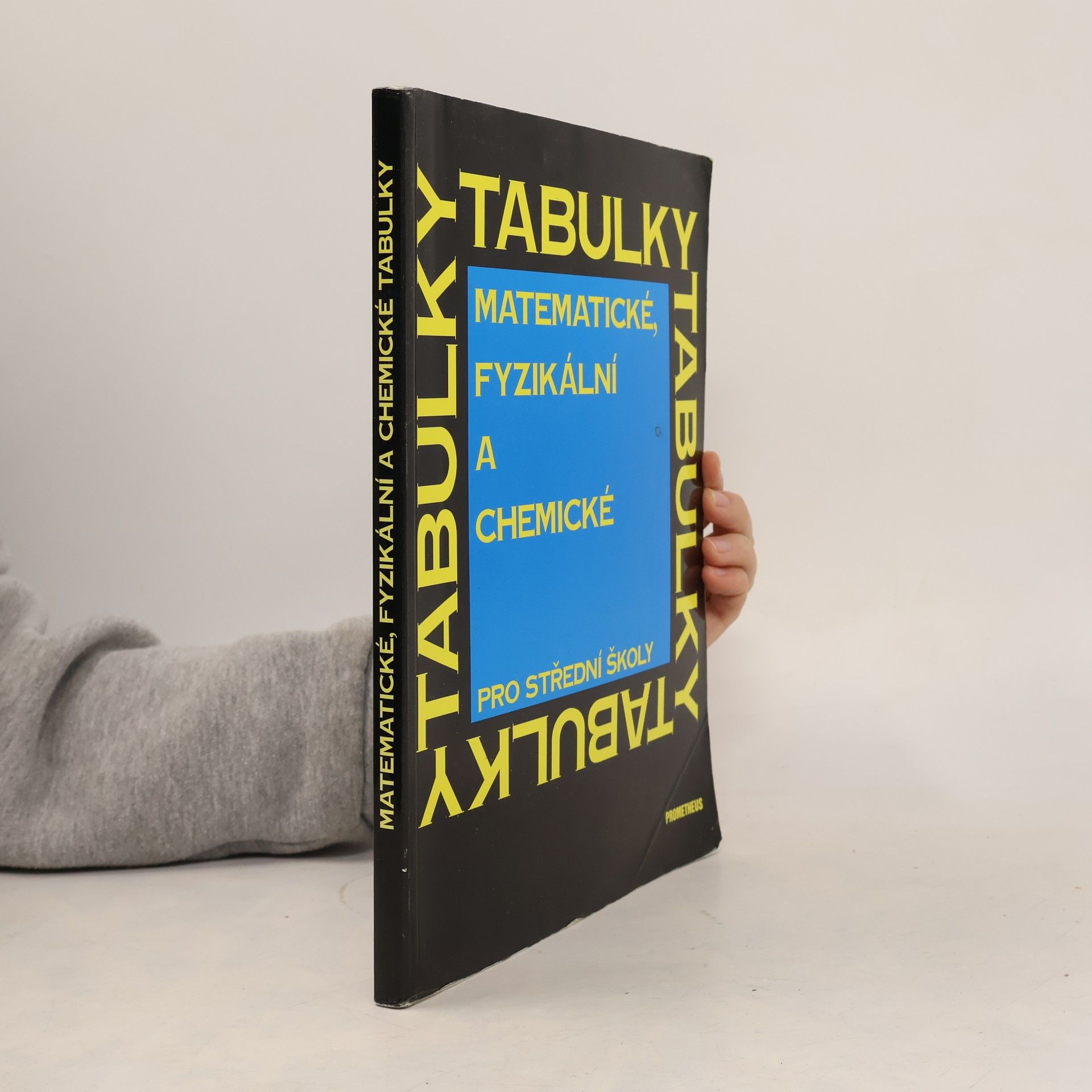 Matematické, fyzikální a chemické tabulky pro střední školy