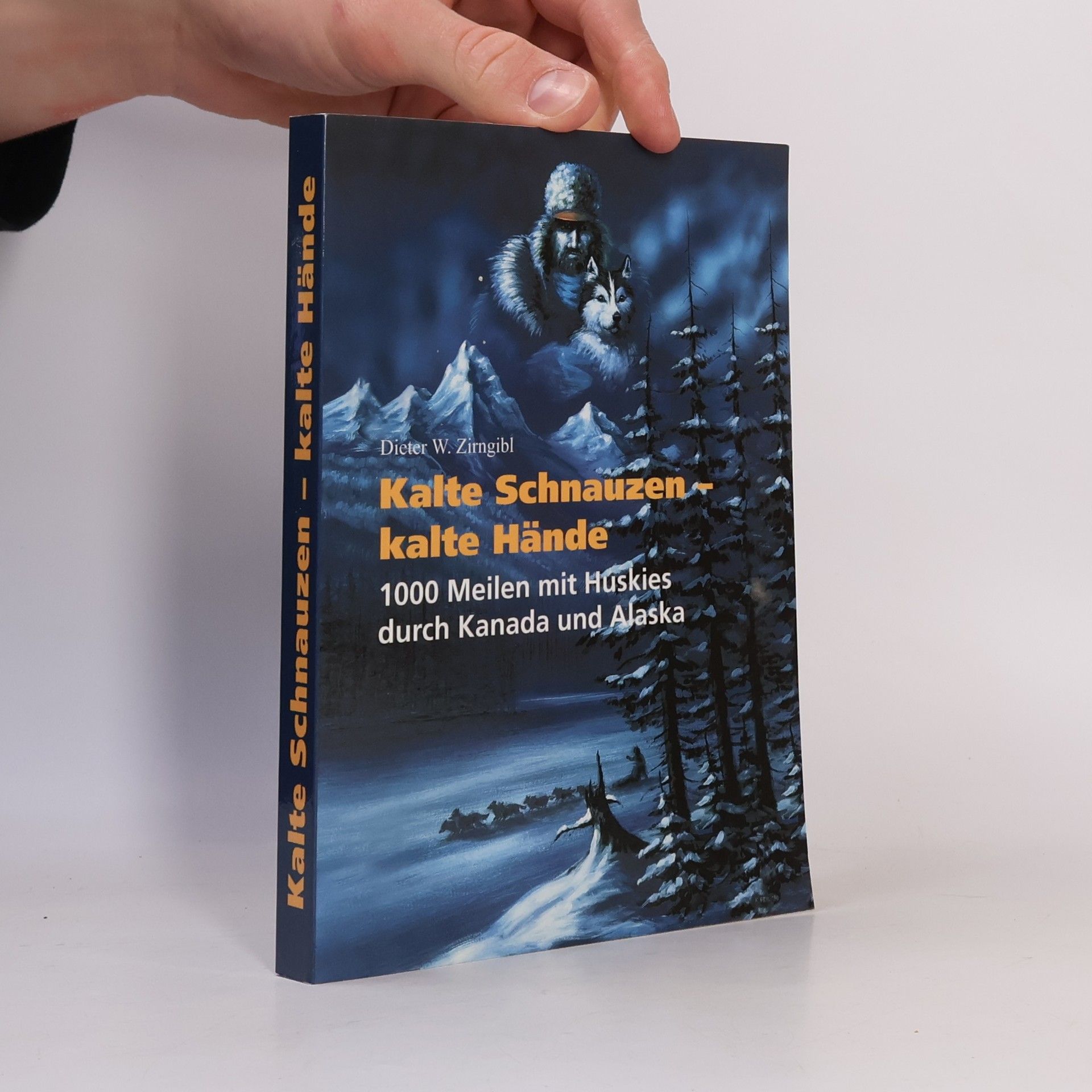 Dieter Willi Zirngibl Kalte Schnauzen - kalte Hände