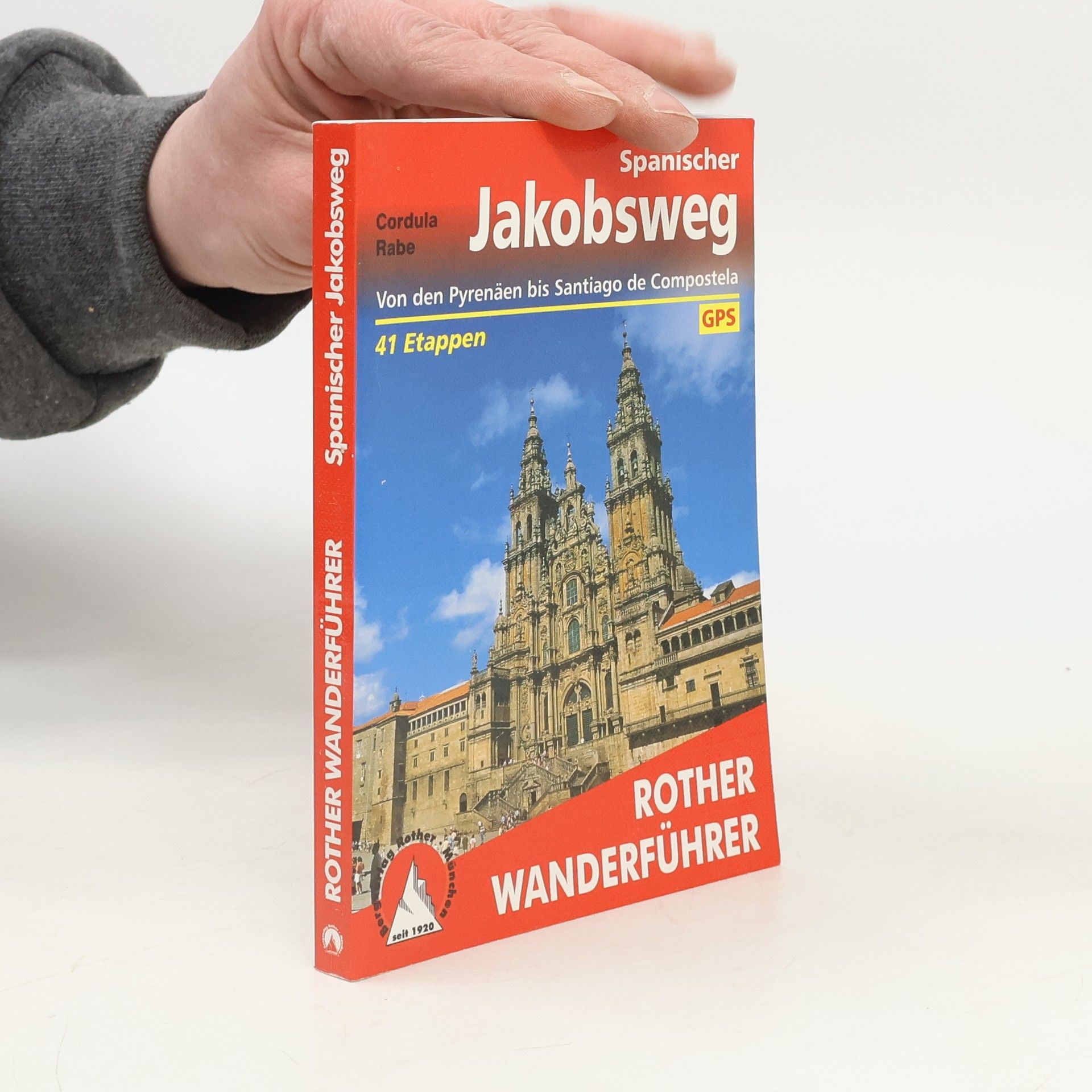 Cordula Rabe Spanischer Jakobsweg von den Pyrenäen bis Santiago de Compostela