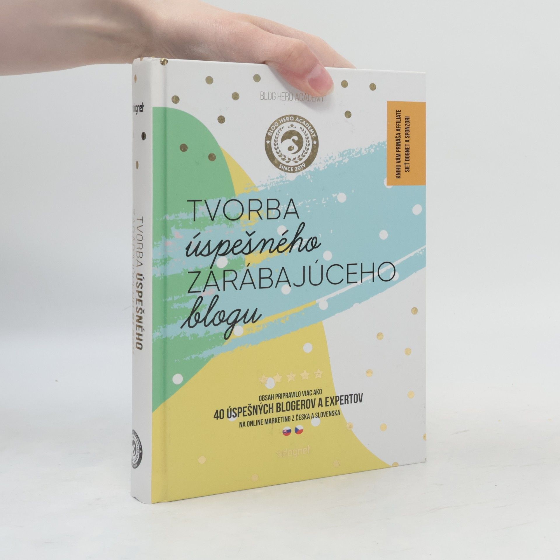 Autorenkollektiv Tvorba úspešného zarábajúceho blogu