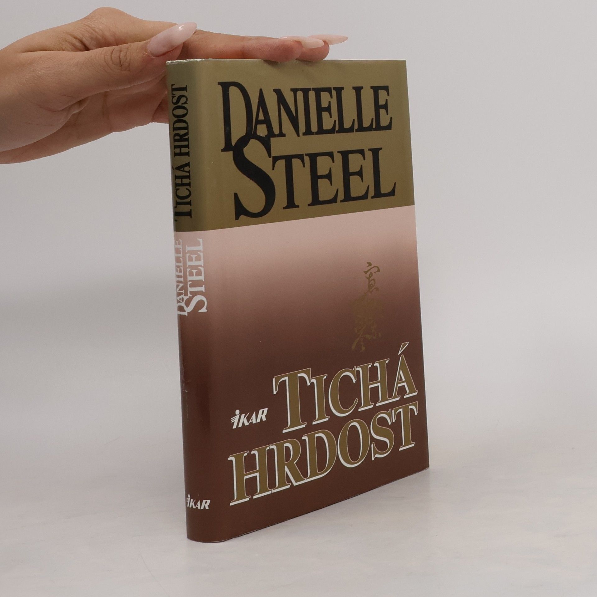 Danielle Steel Tichá hrdost