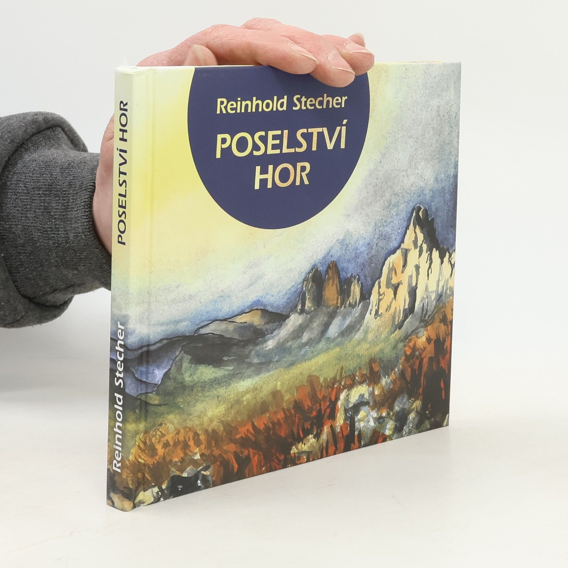 Reinhold Stecher Poselství hor