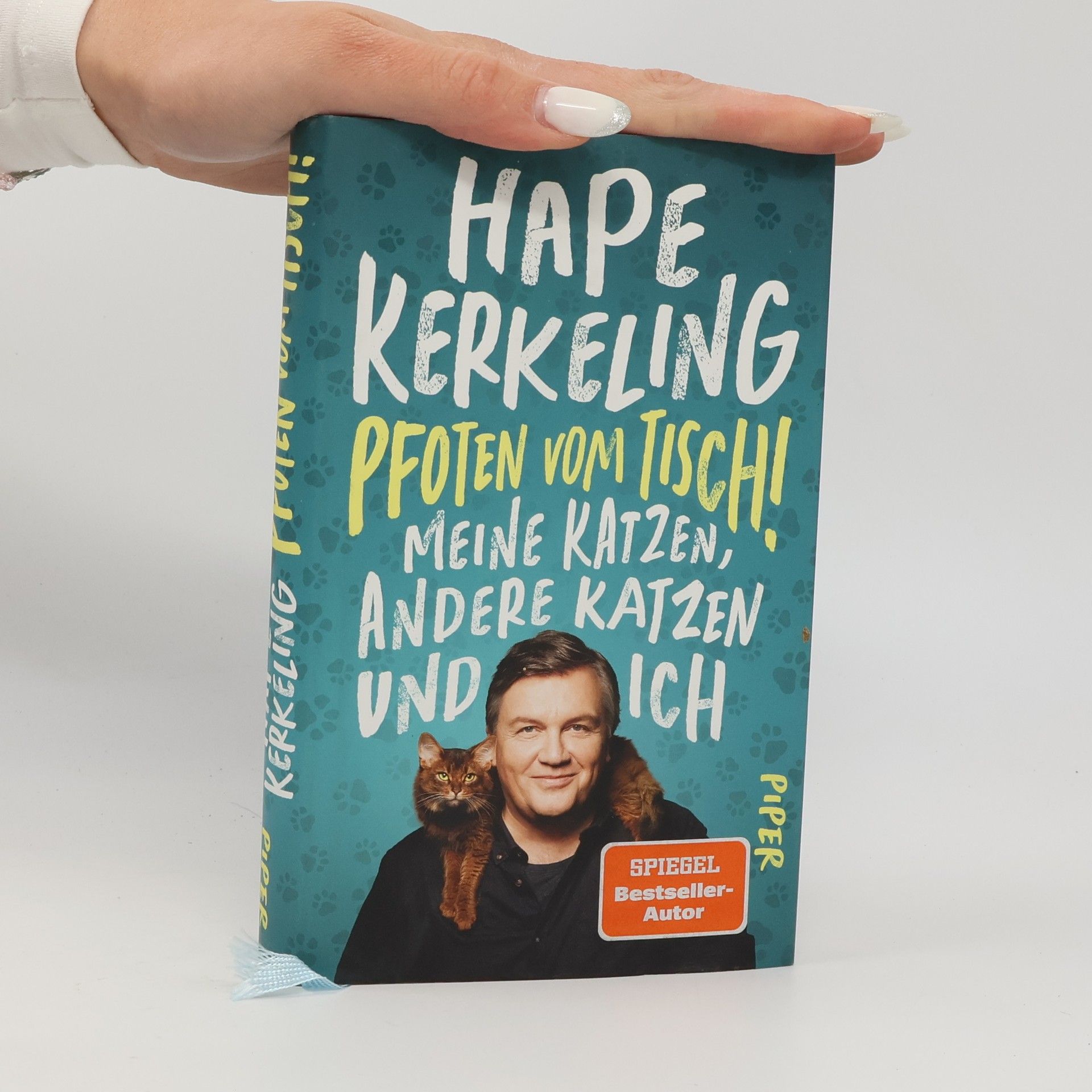 Hape Kerkeling Pfoten vom Tisch! : Meine Katzen, andere Katzen und ich
