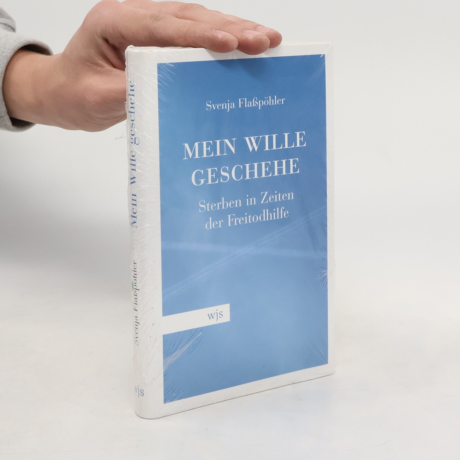 Svenja Flaßpöhler Mein Wille geschehe