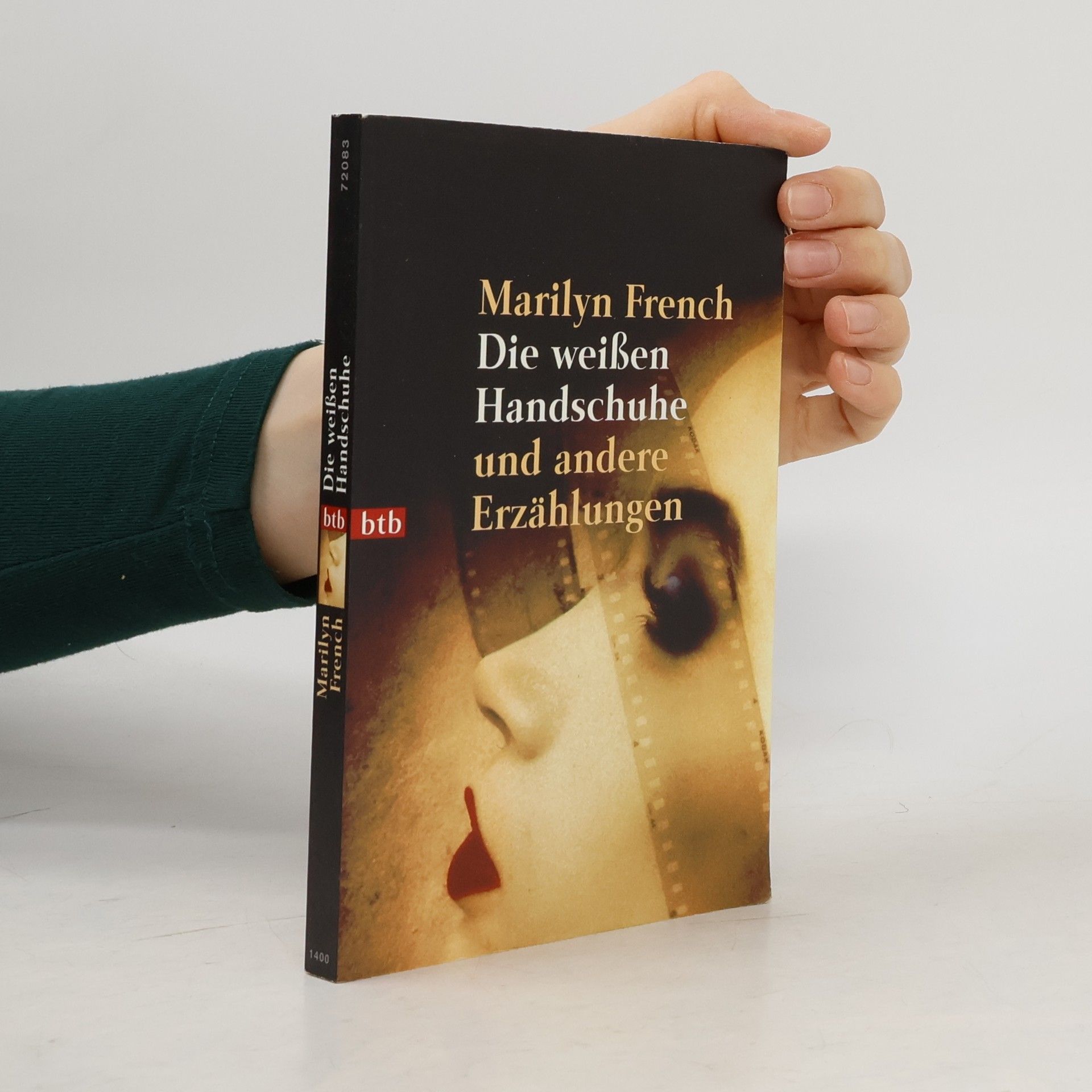 Marilyn French Die weissen Handschuhe und andere Erzählungen