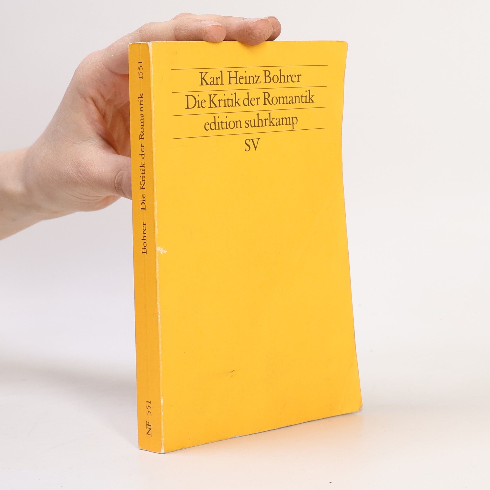 Karl Heinz Bohrer Edition Suhrkamp: Die Kritik der Romantik