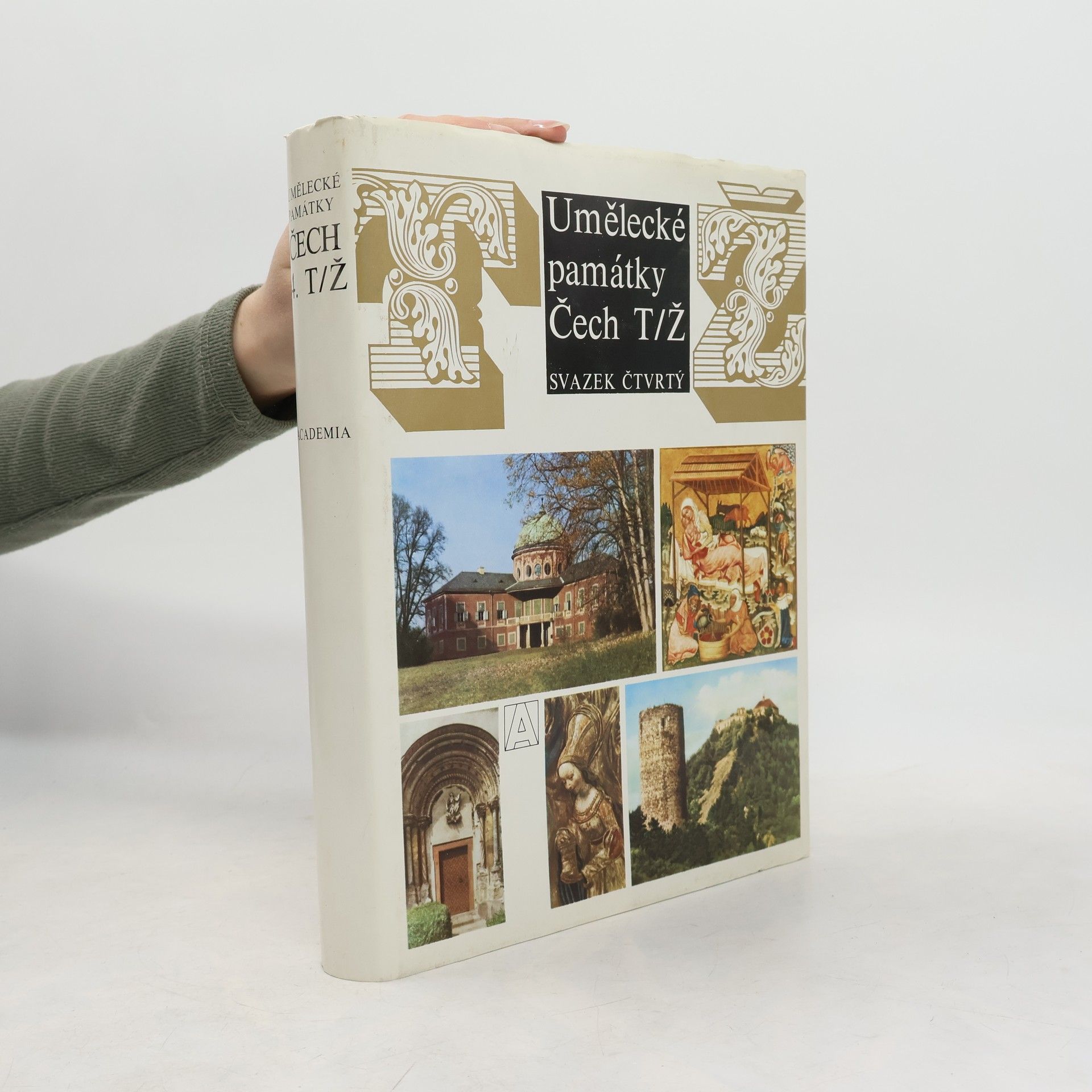 Various authors Umělecké památky Čech 4. T-Ž