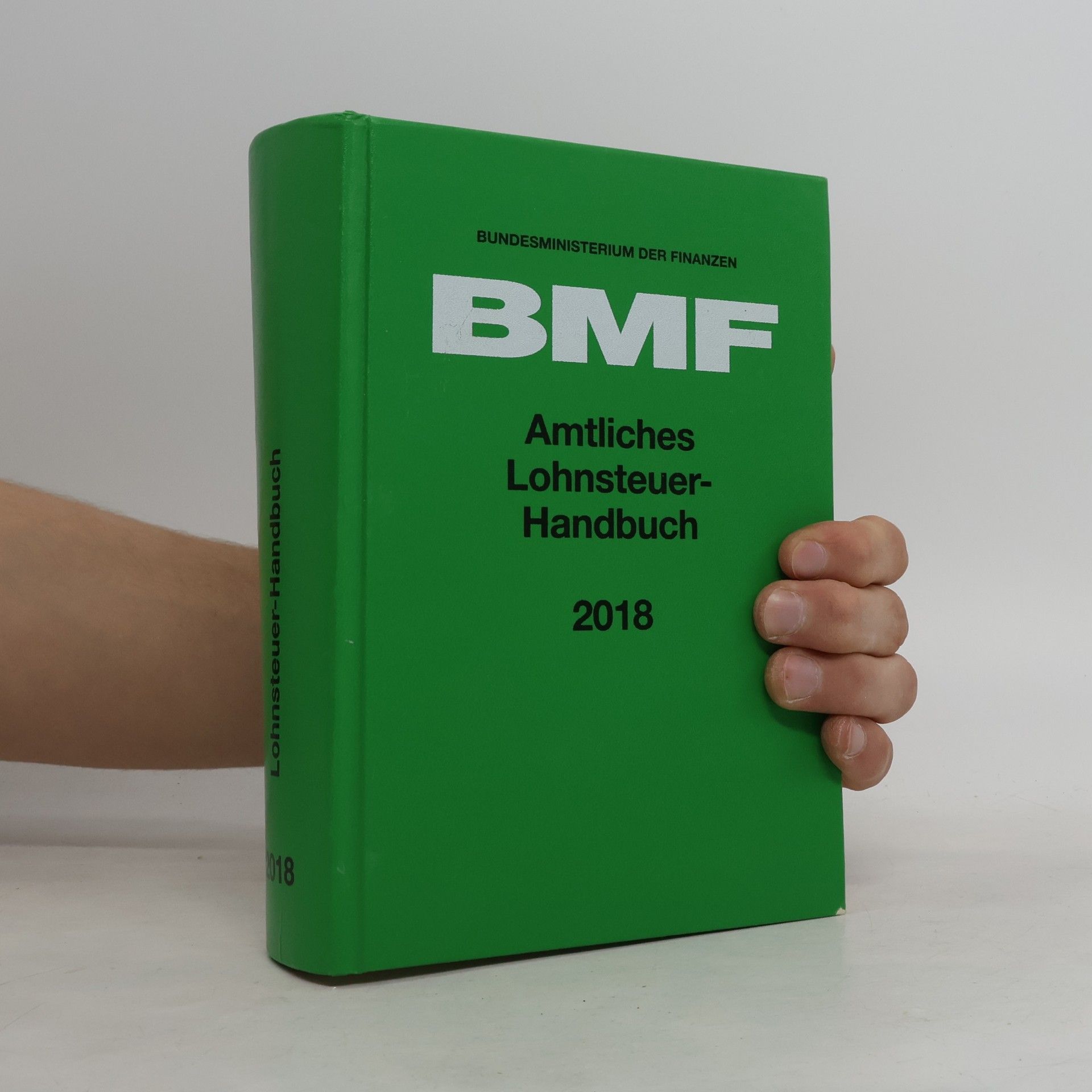 Autorenkollektiv Amtliches Lohnsteuer-Handbuch 2018