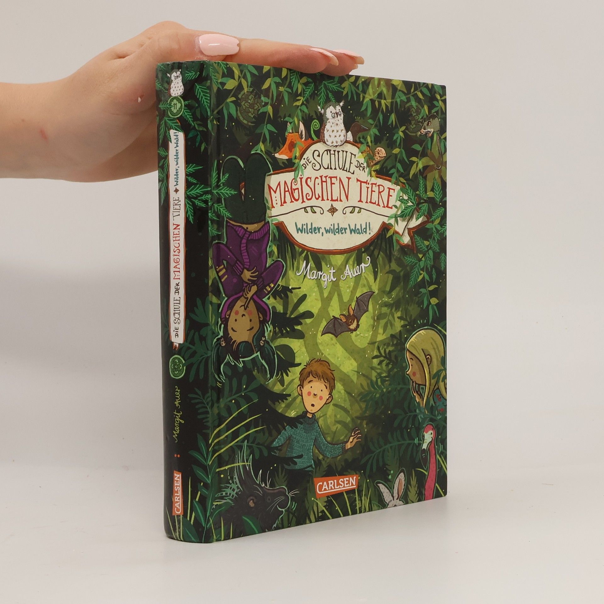 Margit Auer Die Schule der magischen Tiere. Wilder, wilder Wald!