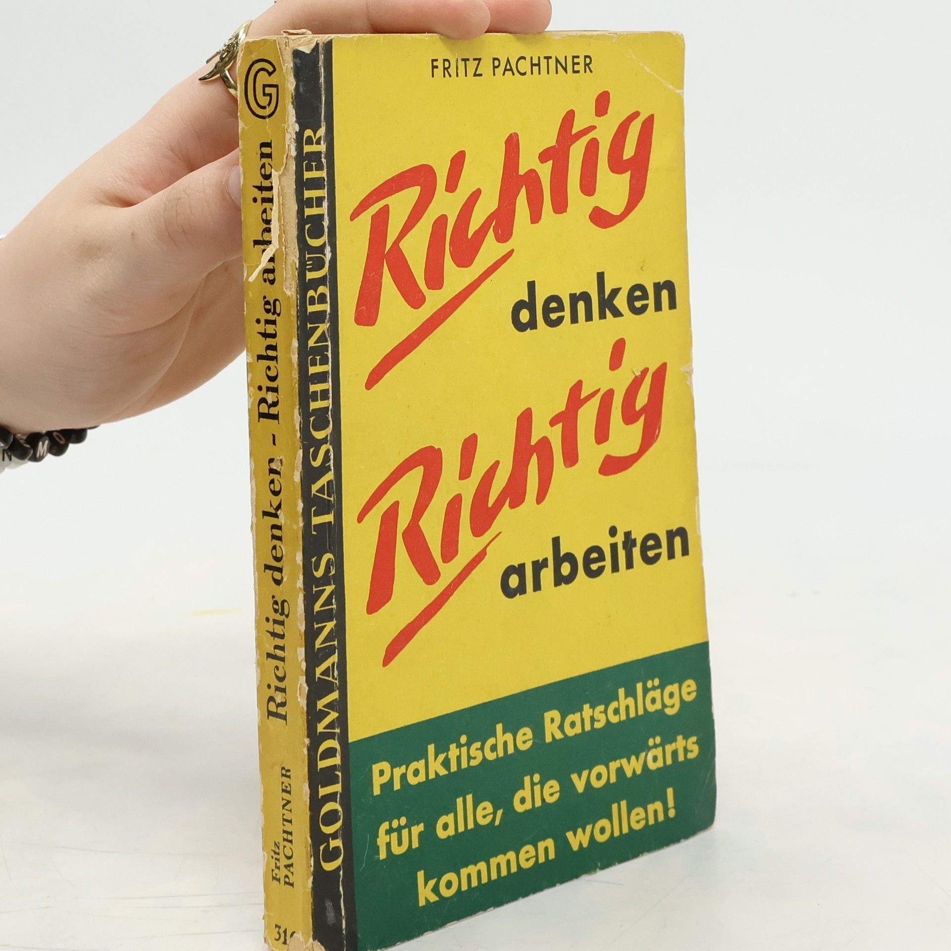 Richtig denken - richtig arbeiten!