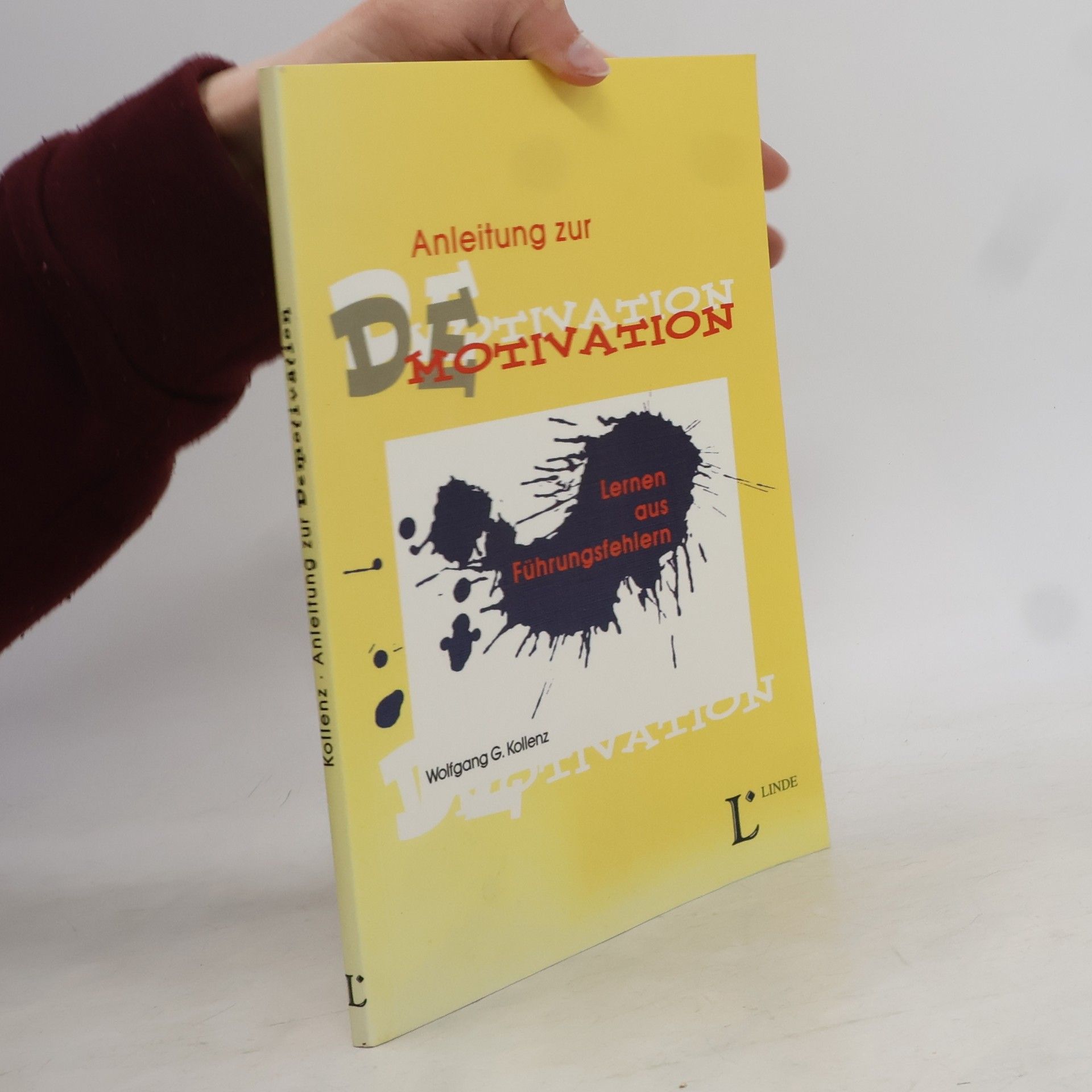 Wolfgang G. Kollenz Anleitung zur Demotivation
