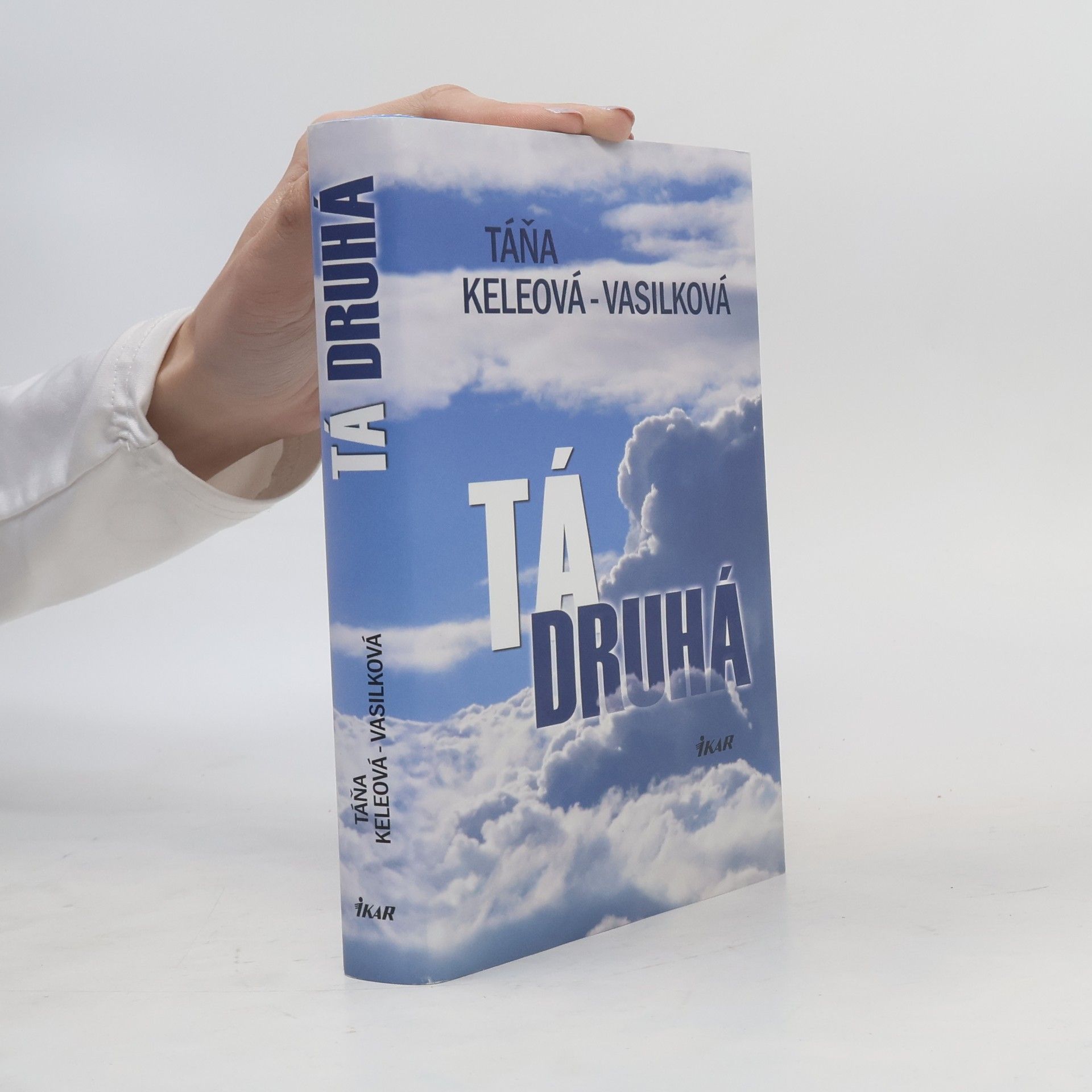 Táňa Keleová-Vasilková Tá druhá