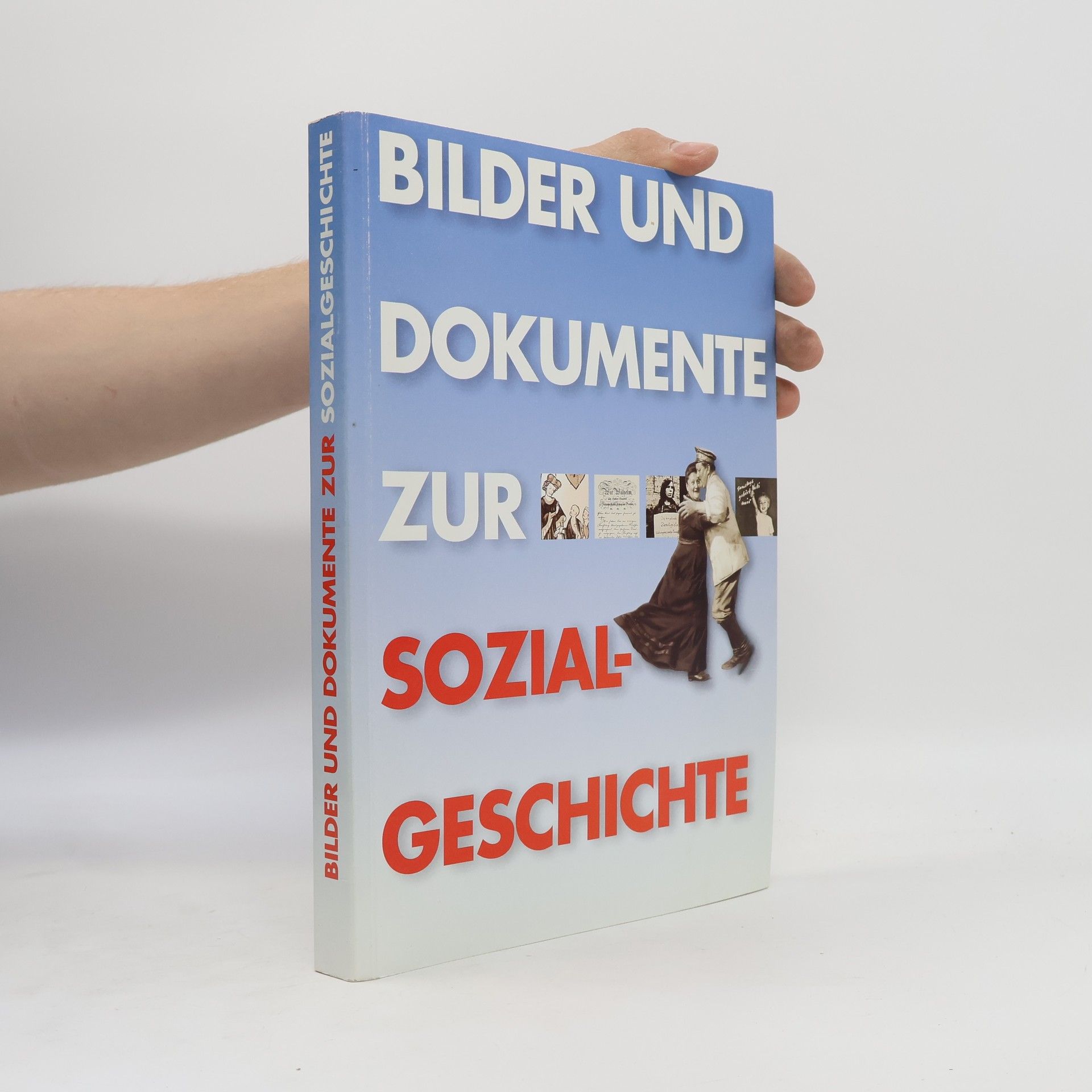 Günter Ast Bilder und Dokumente zur Sozialgeschichte