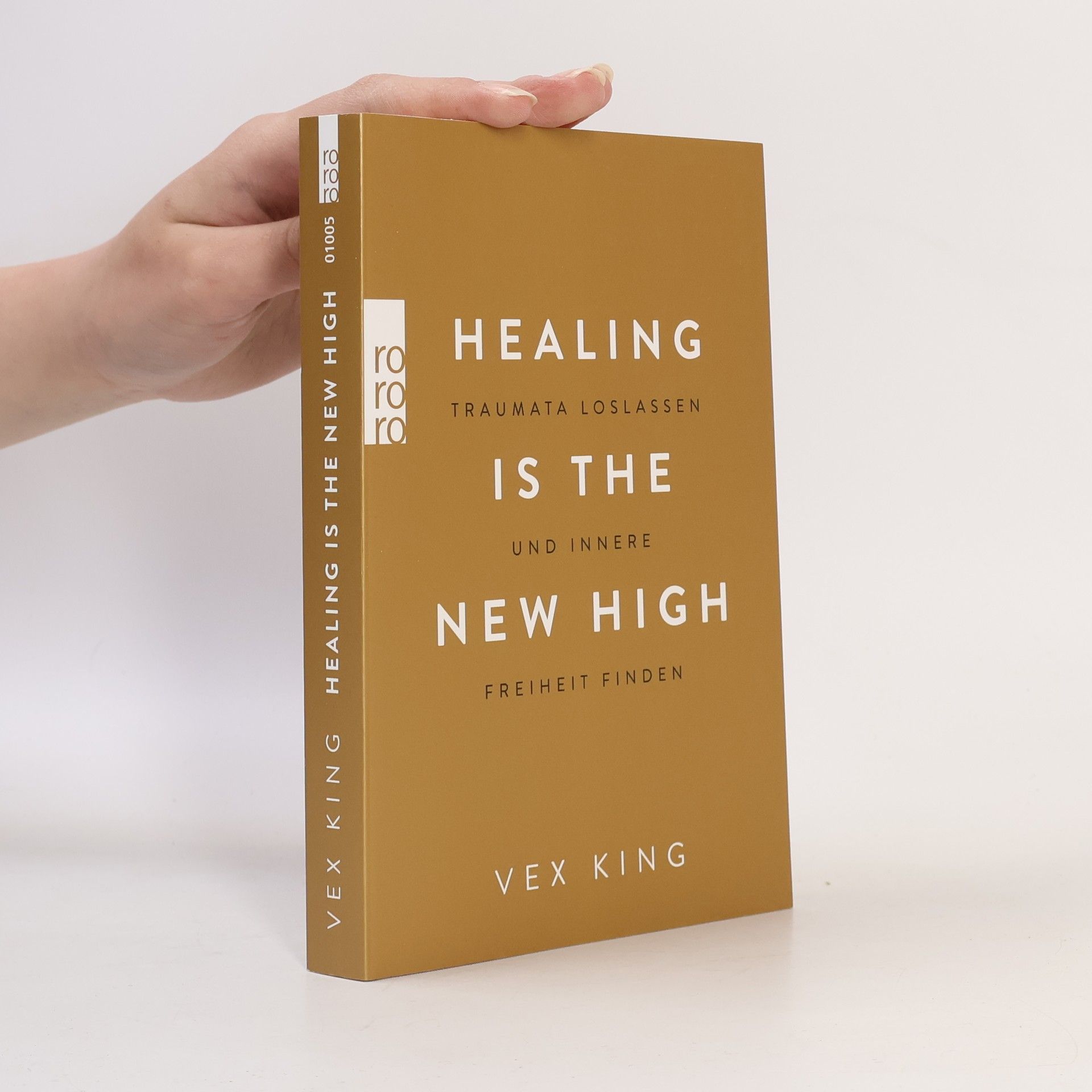 Vex King Healing Is the New High - Traumata loslassen und innere Freiheit finden