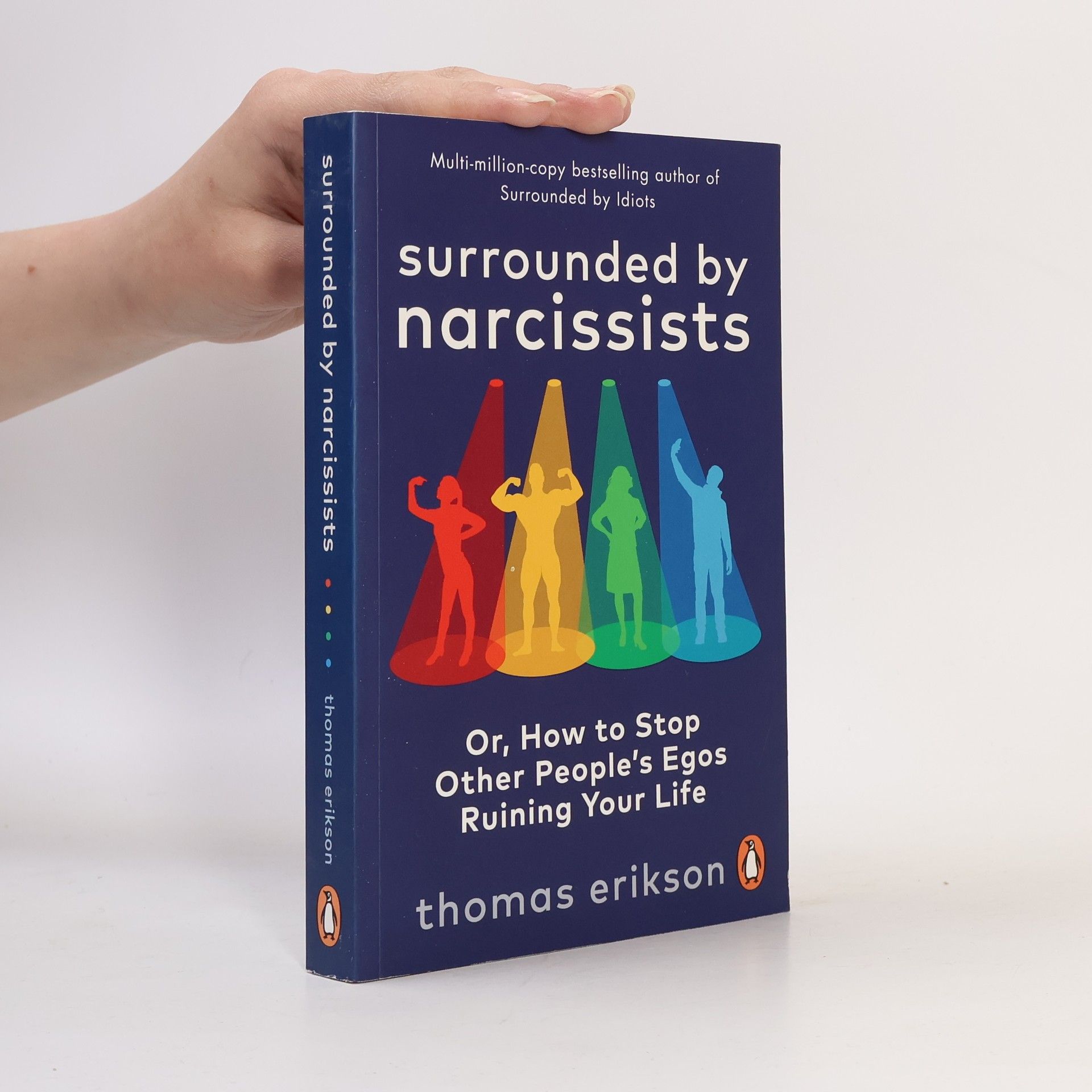 Thomas Erikson Surrounded by narcissists
