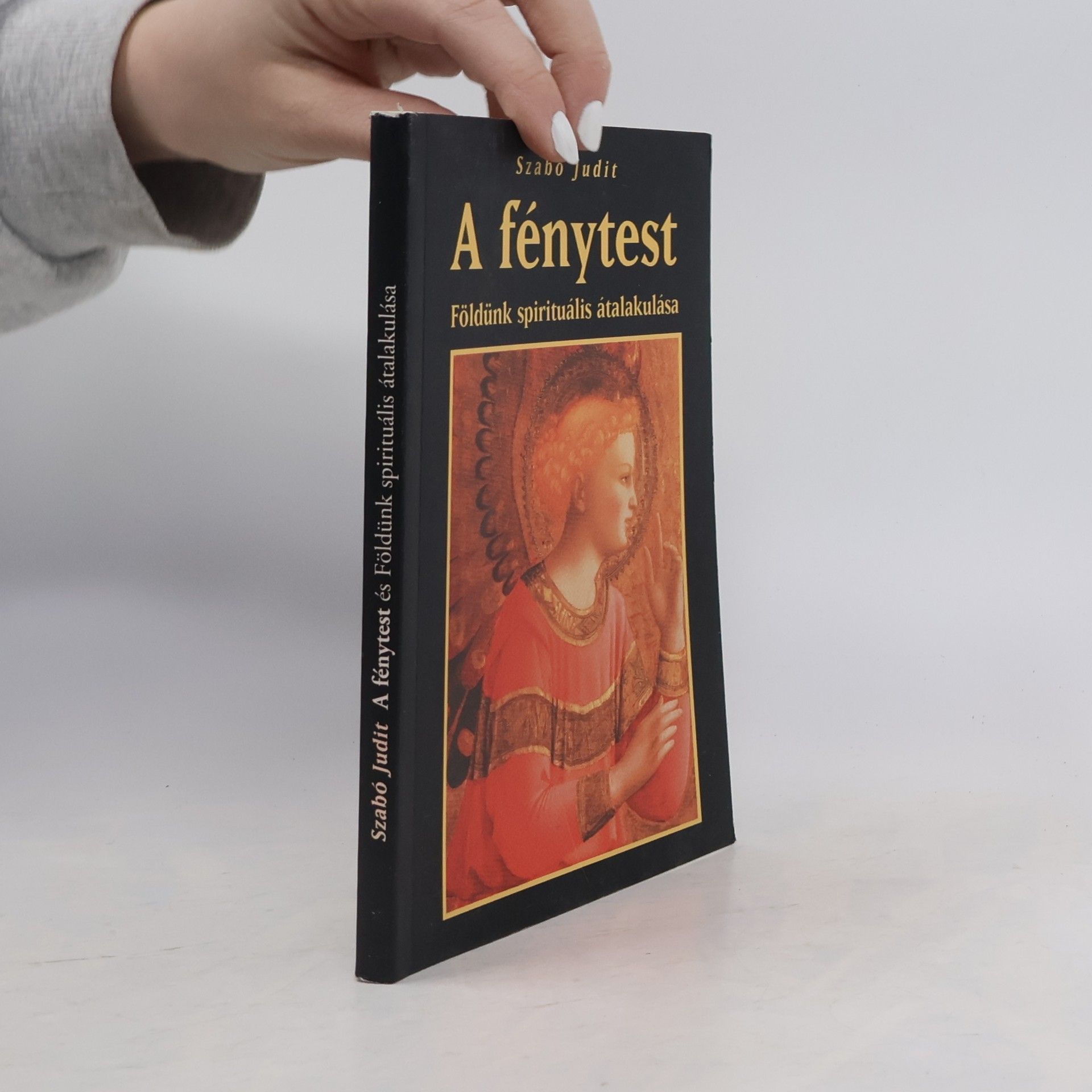 Judit Szabó A fénytest