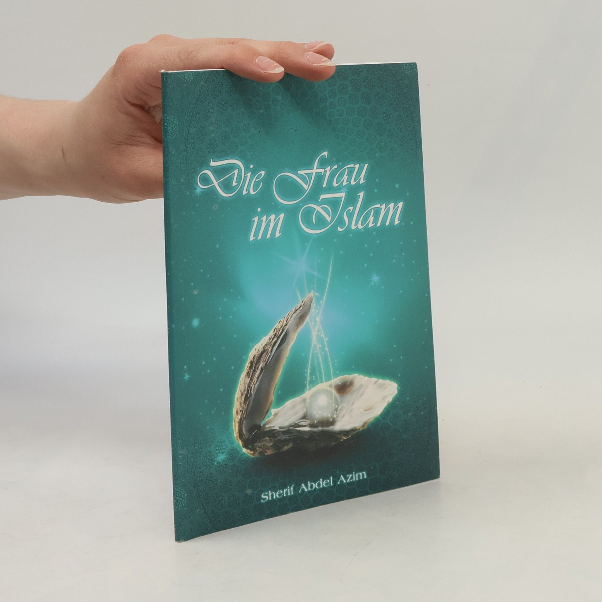 Sherif Abdel Azim Die Frau im Islam