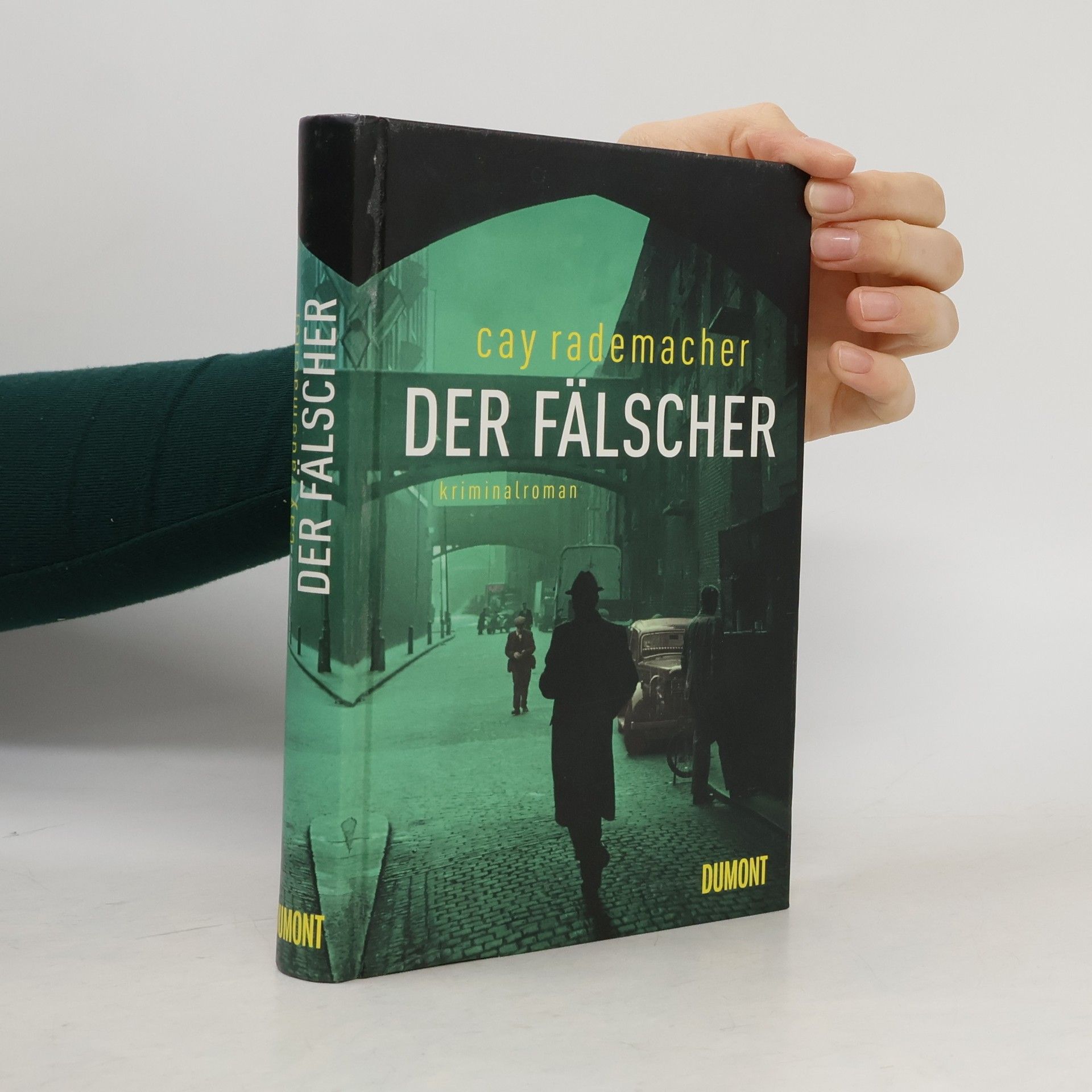 Cay Rademacher Der Fälscher