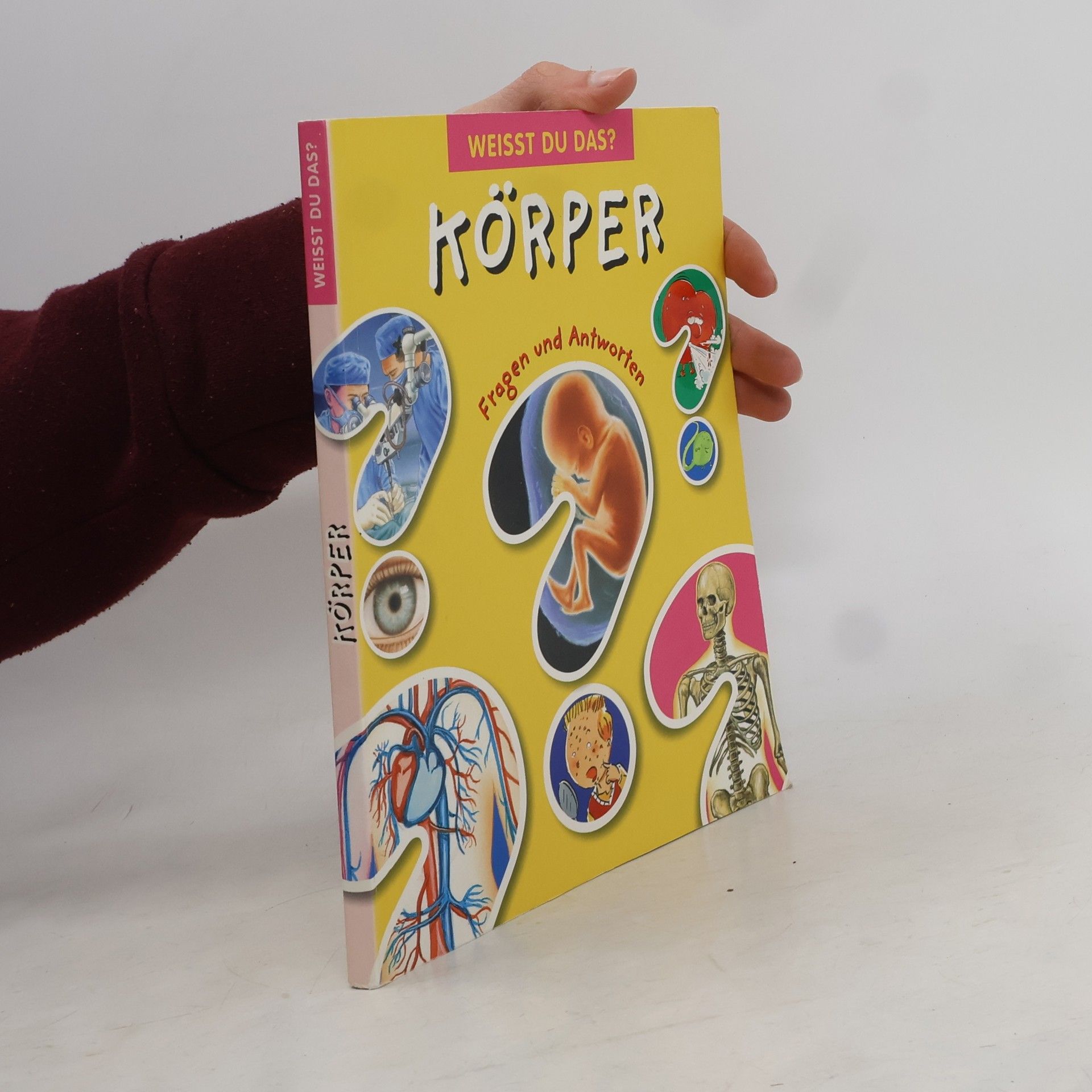 Autorenkollektiv Weisst du das? Körper.