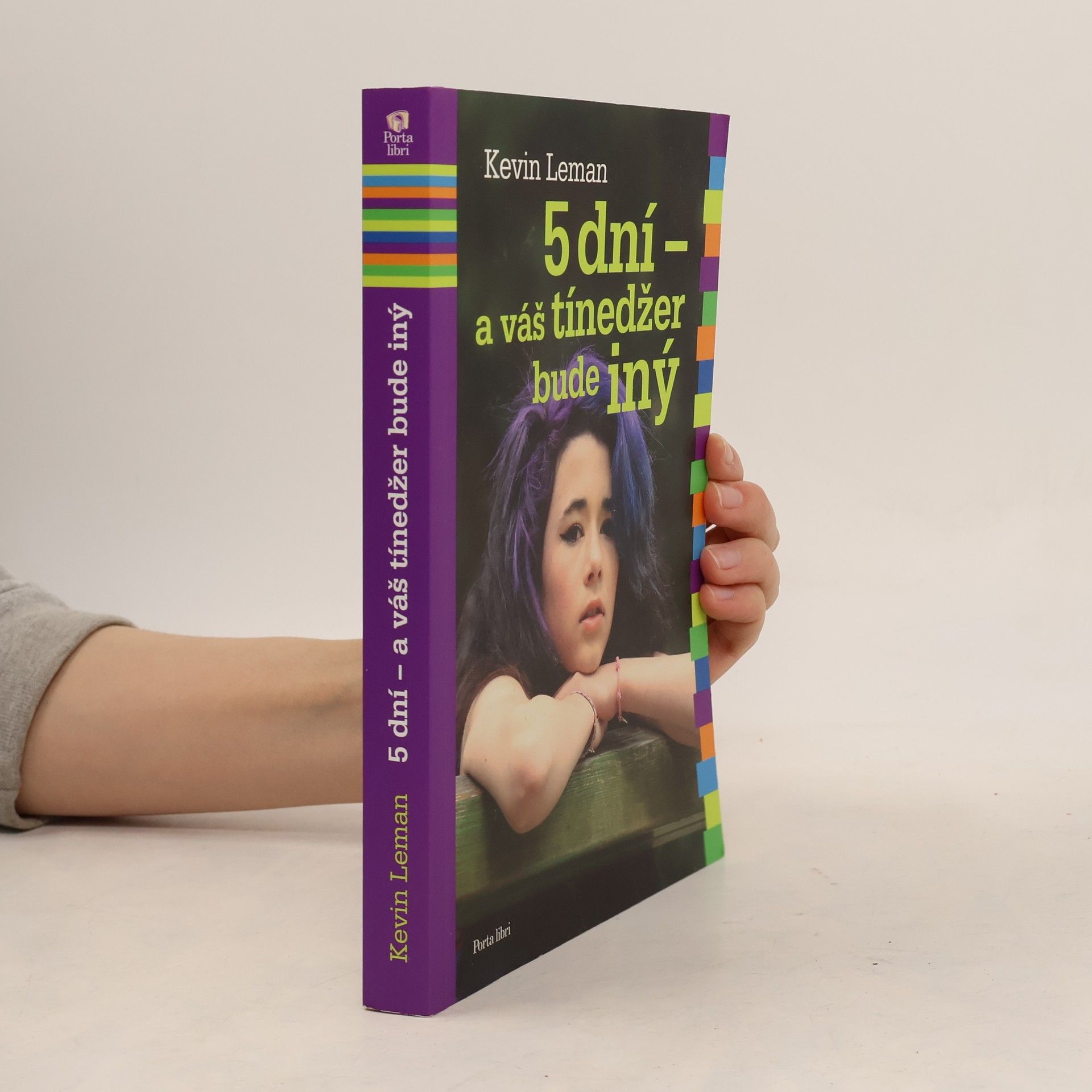 5 dní a váš tínedžer bude iný