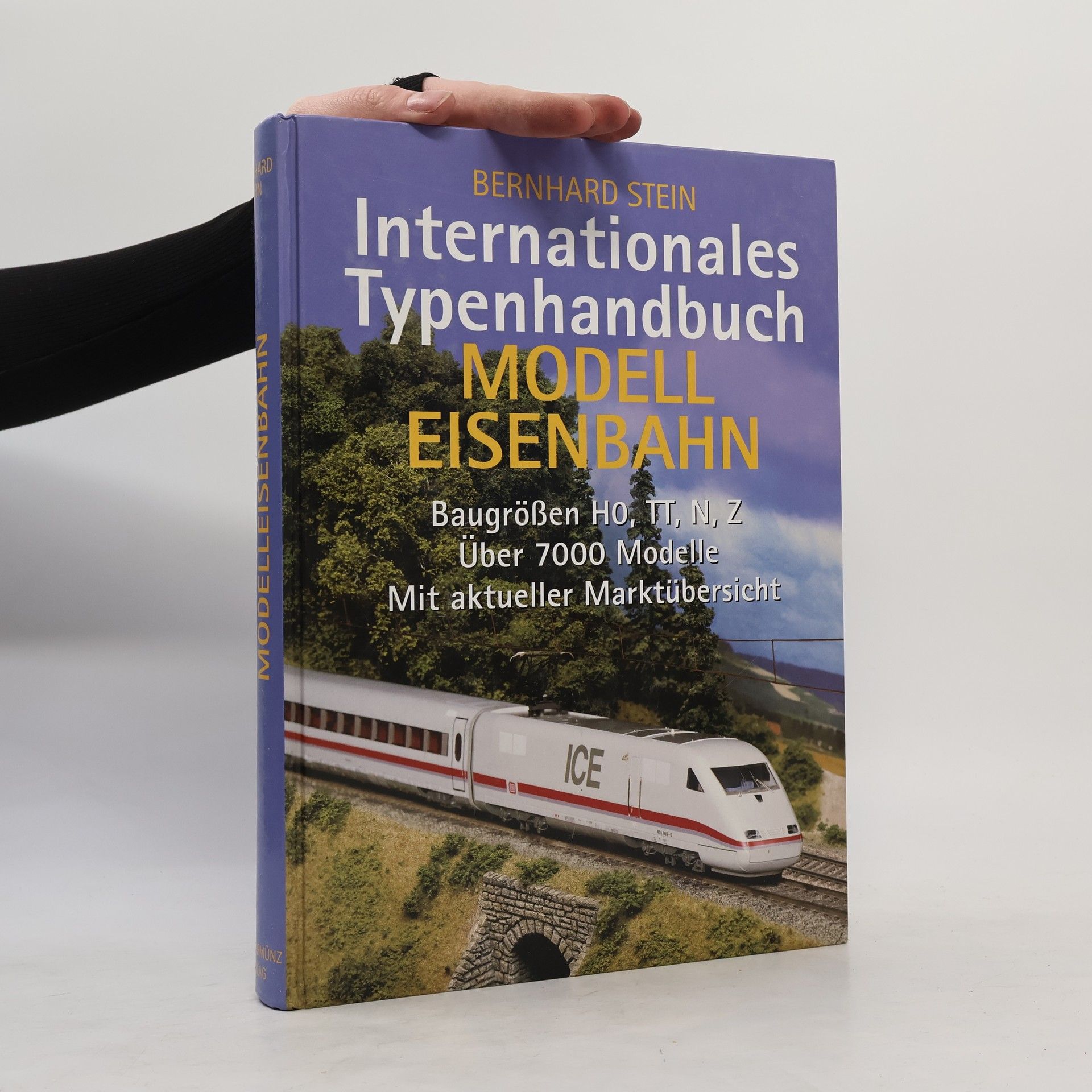 Bernhard Stein Internationales Typenhandbuch Modelleisenbahn