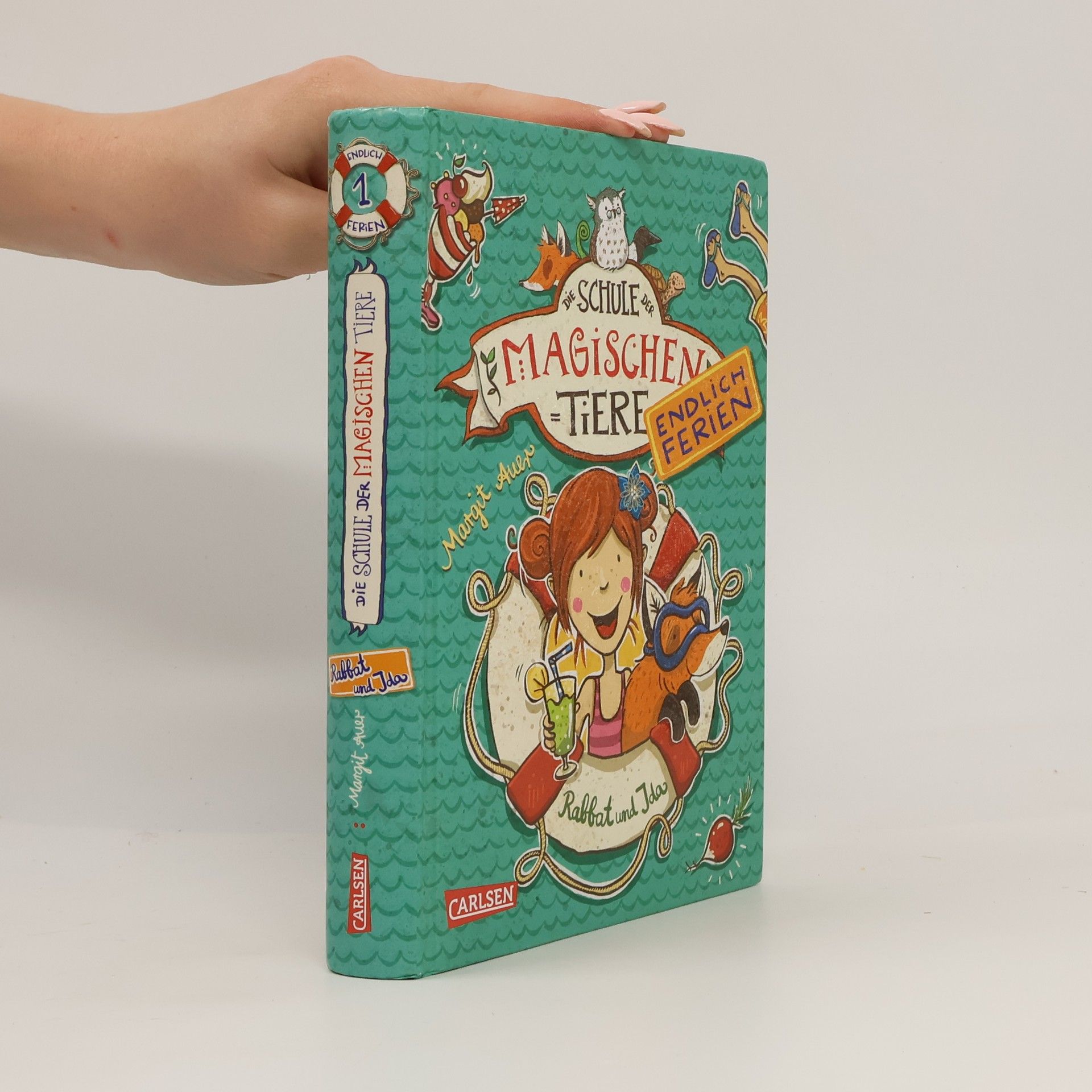 Margit Auer Schule der magischen Tiere. Endlich Ferien. Rabbat und Ida