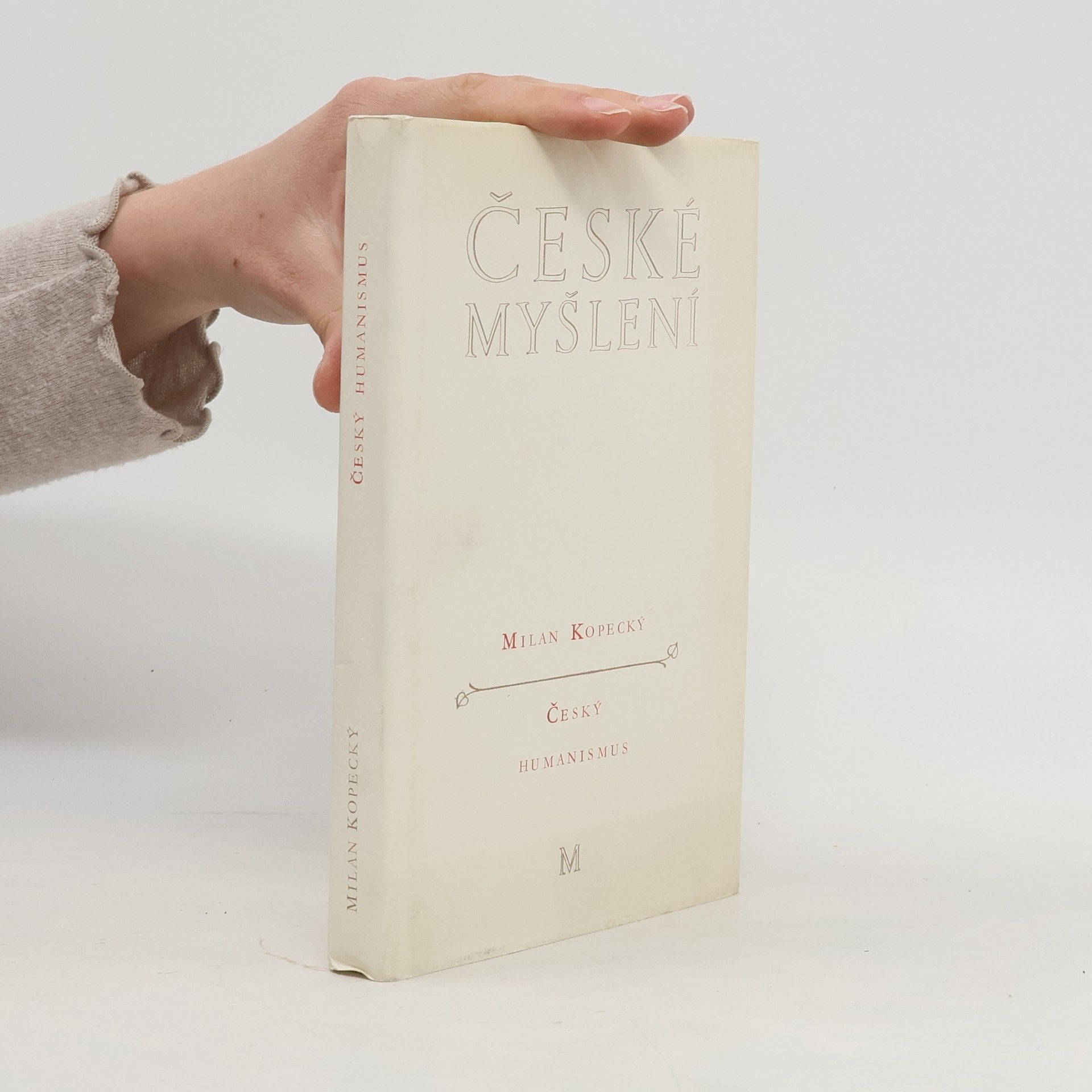 Milan Kopecký České myšlení. Český humanismus
