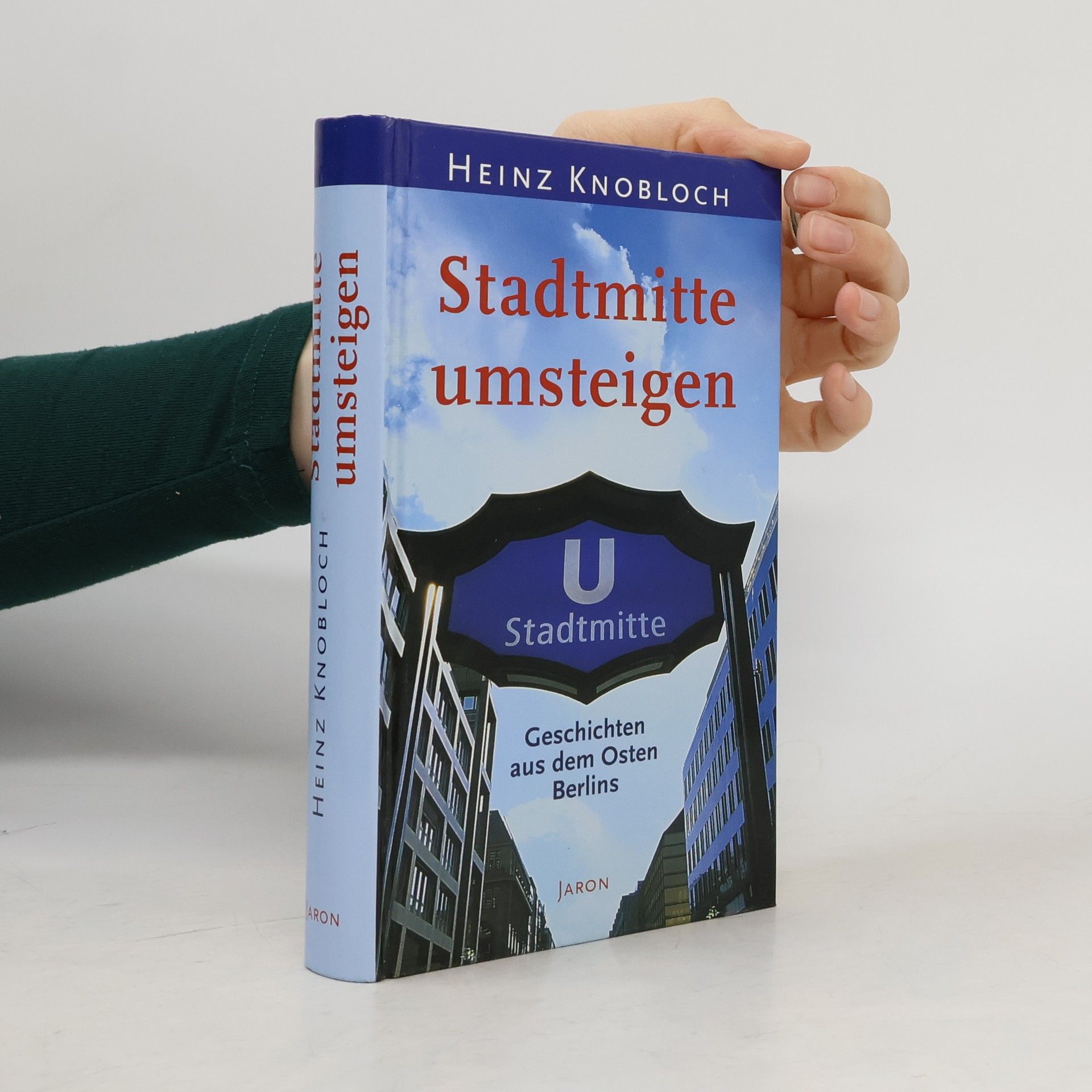 Heinz Knobloch Stadtmitte umsteigen