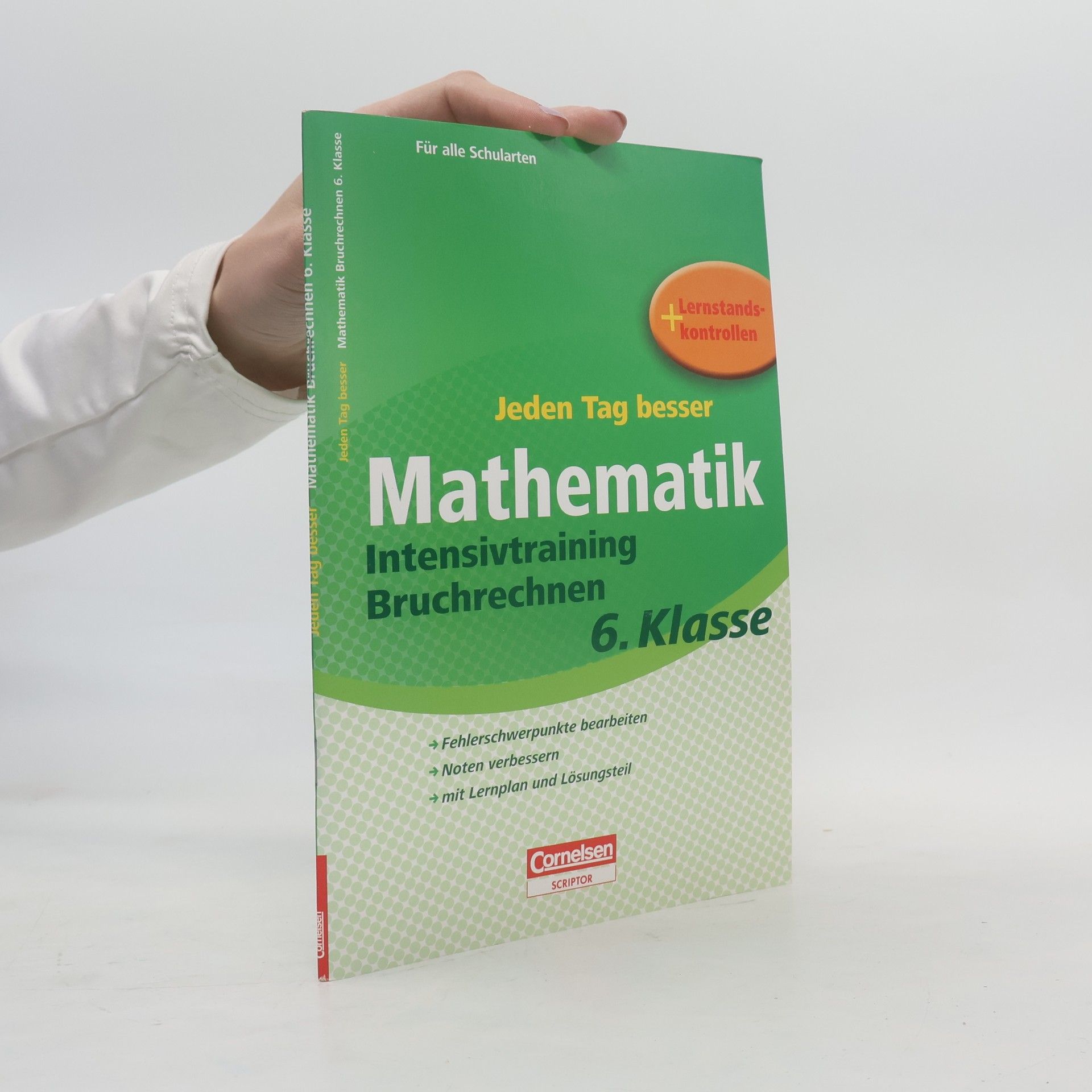 Autorenkollektiv Jeden Tag besser - 6: Mathematik. Intensivtraining Bruchrechnen