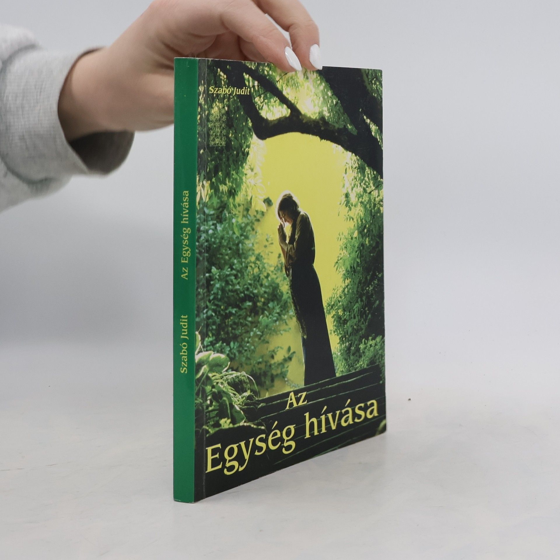Judit Szabó Az egység hívása