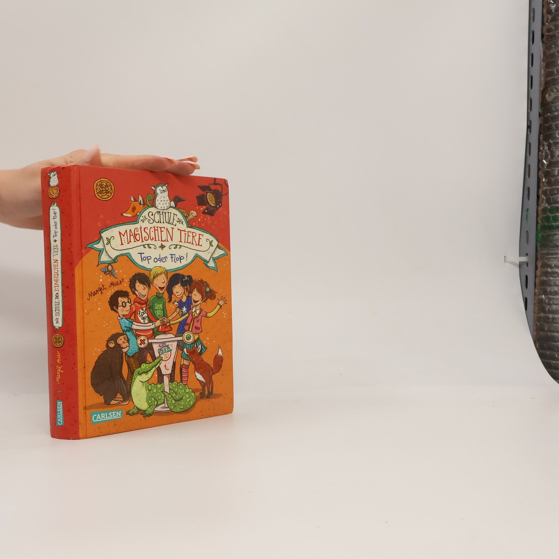Margit Auer Die Schule der magischen Tiere: Top oder Flop!
